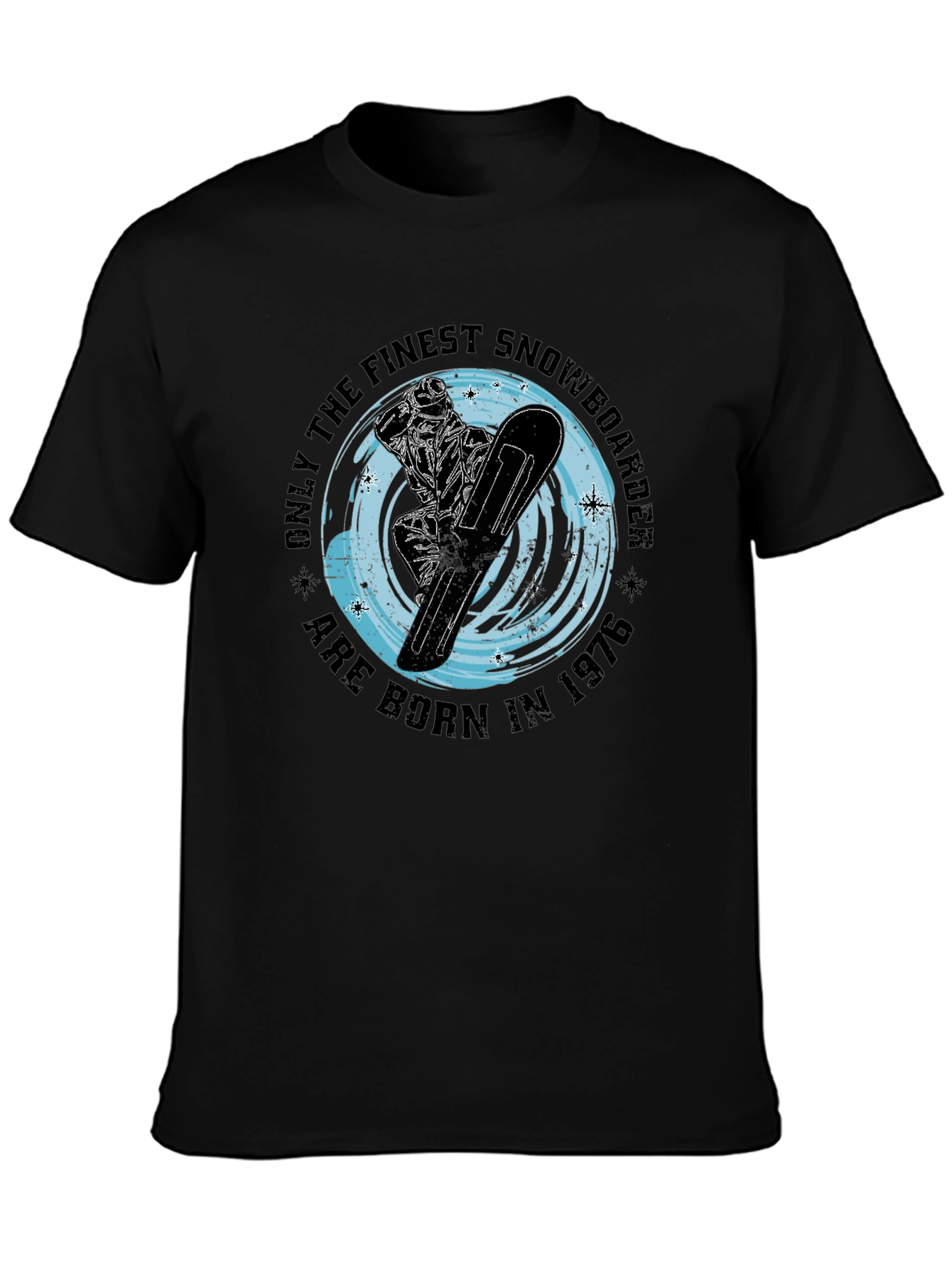 Finest Snowboarder Born in 1976 Black T-Shirt