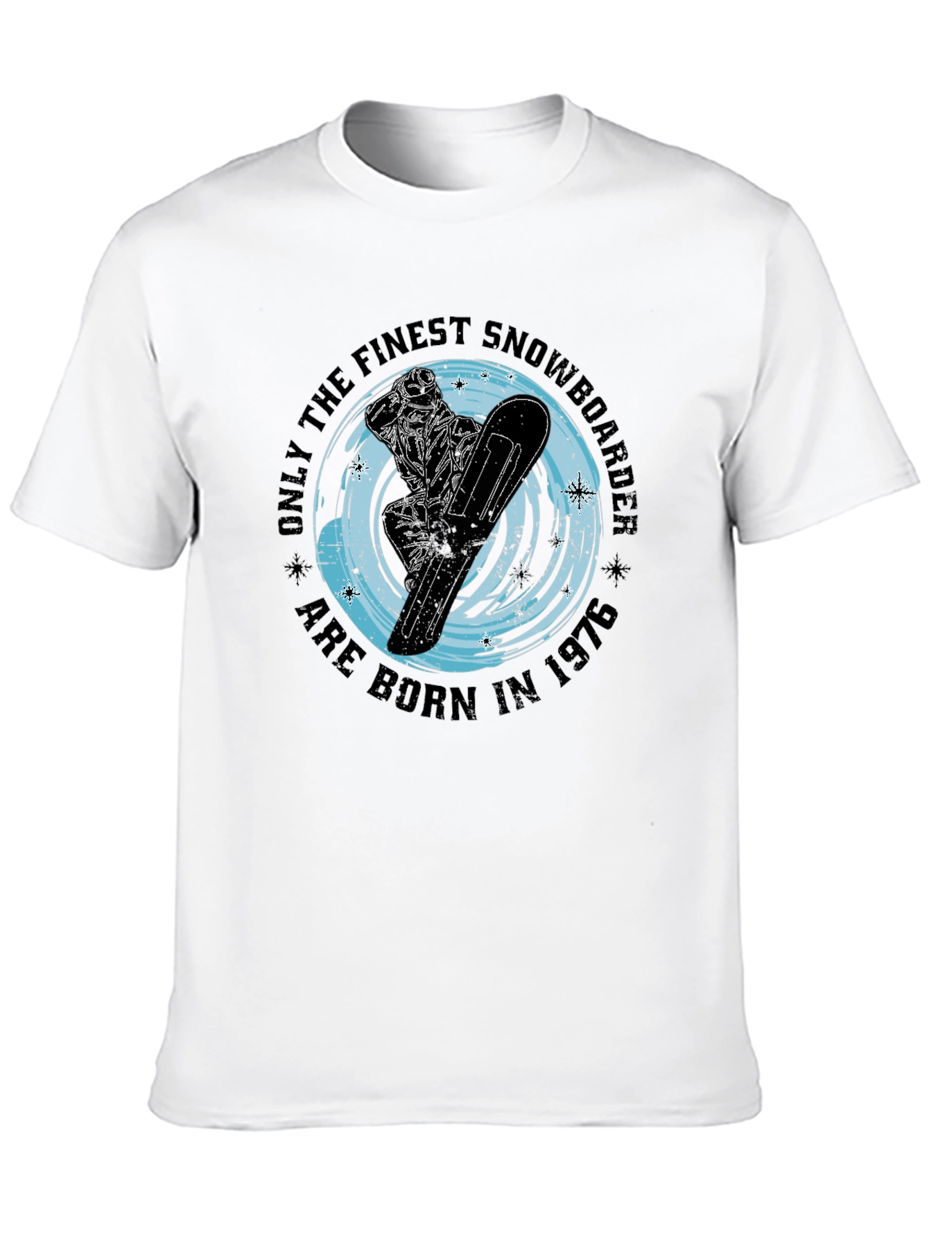 Finest Snowboarder Born in 1976 Black T-Shirt