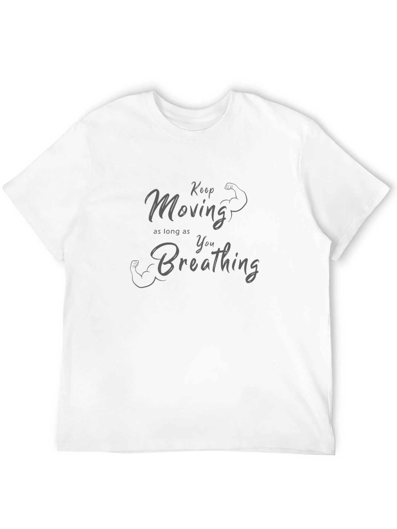 Keep Moving Fitness T-Shirt