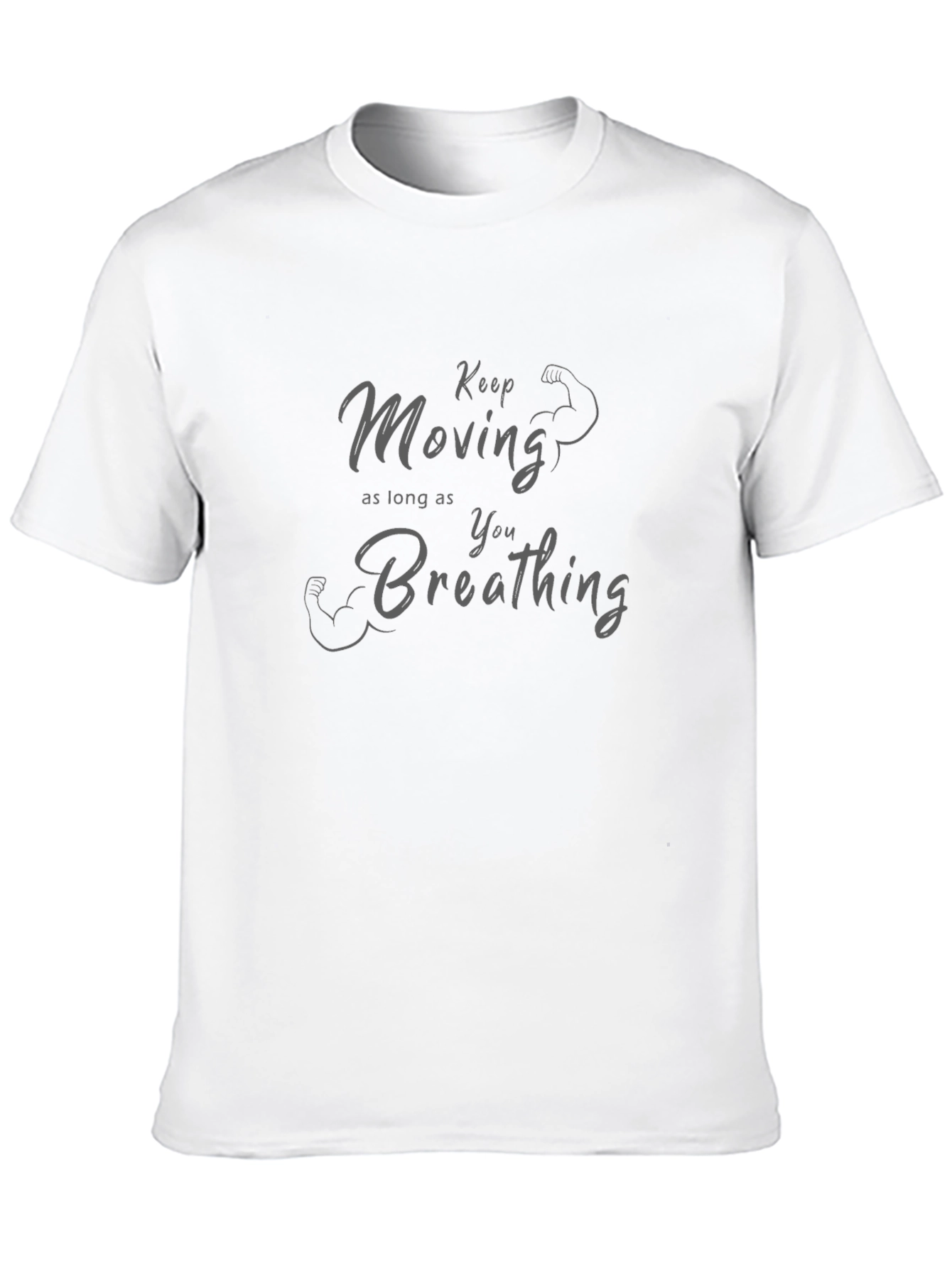 Keep Moving Fitness T-Shirt