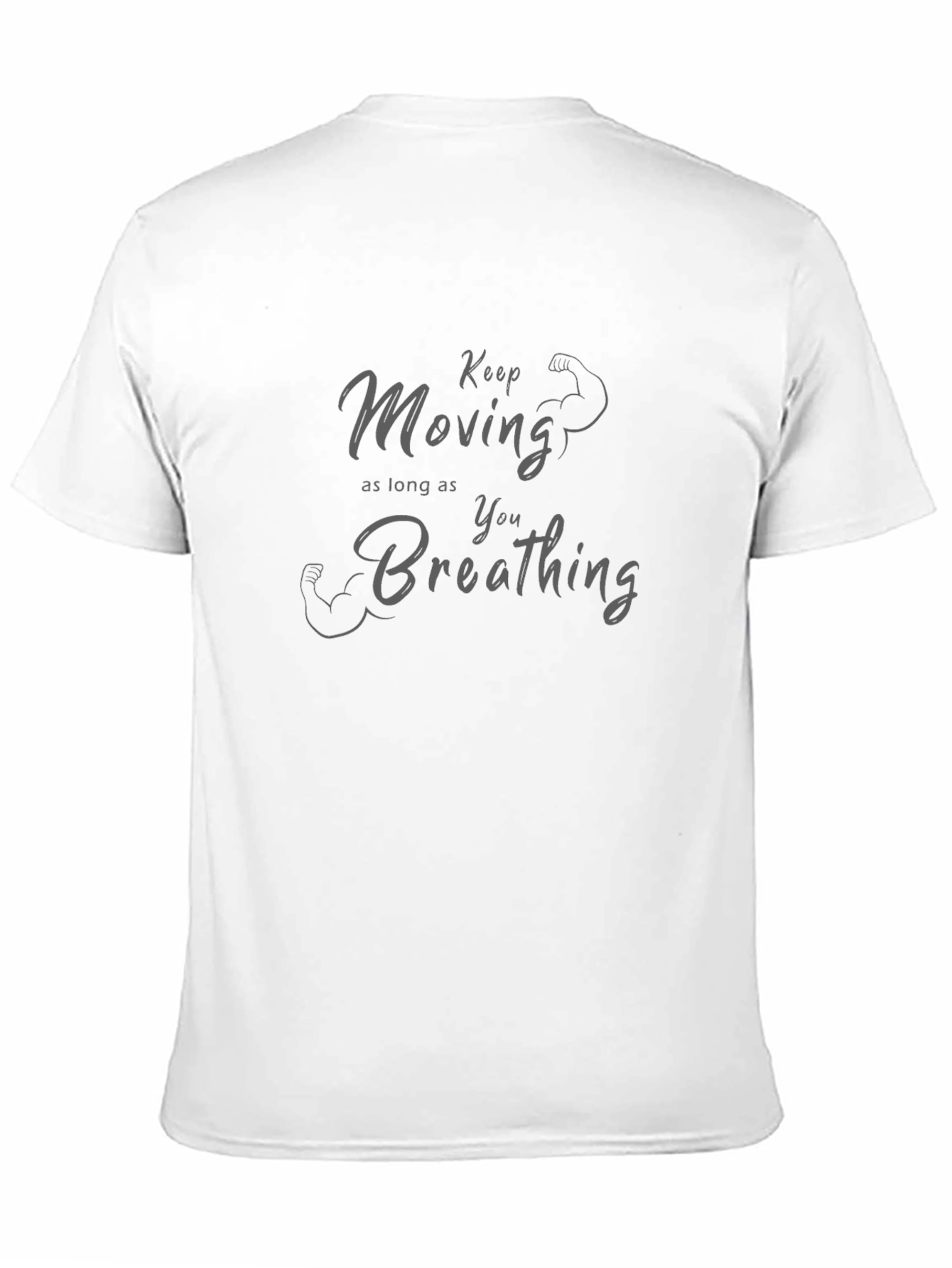 Keep Moving Fitness T-Shirt