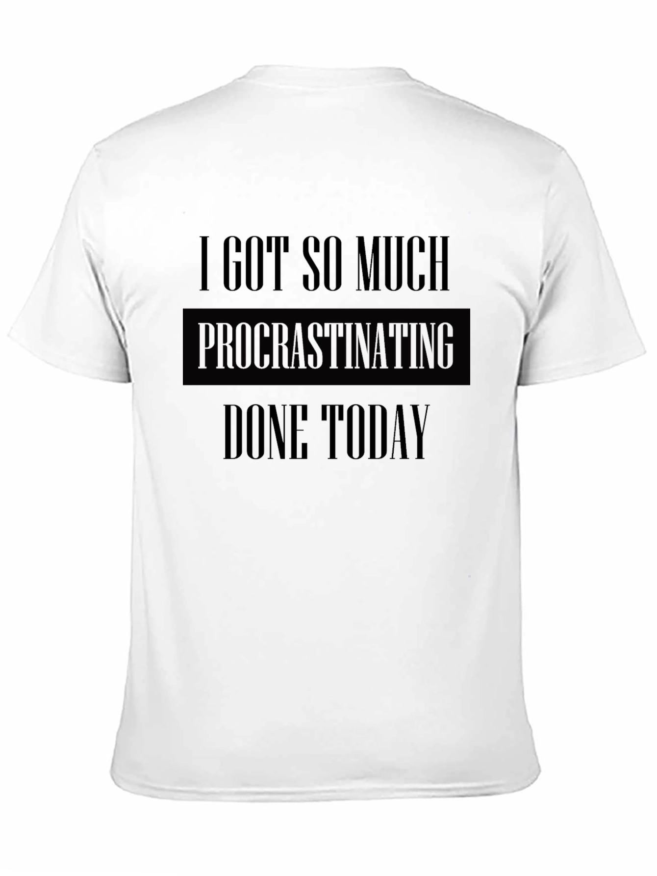 Procrastinating Humor Graphic Tee