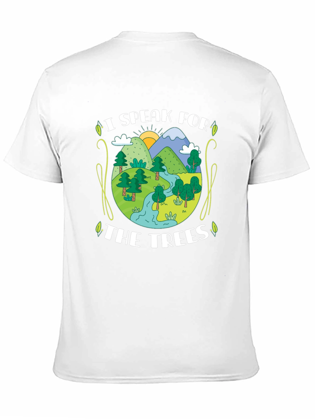 I Speak for the Trees Graphic T-Shirt