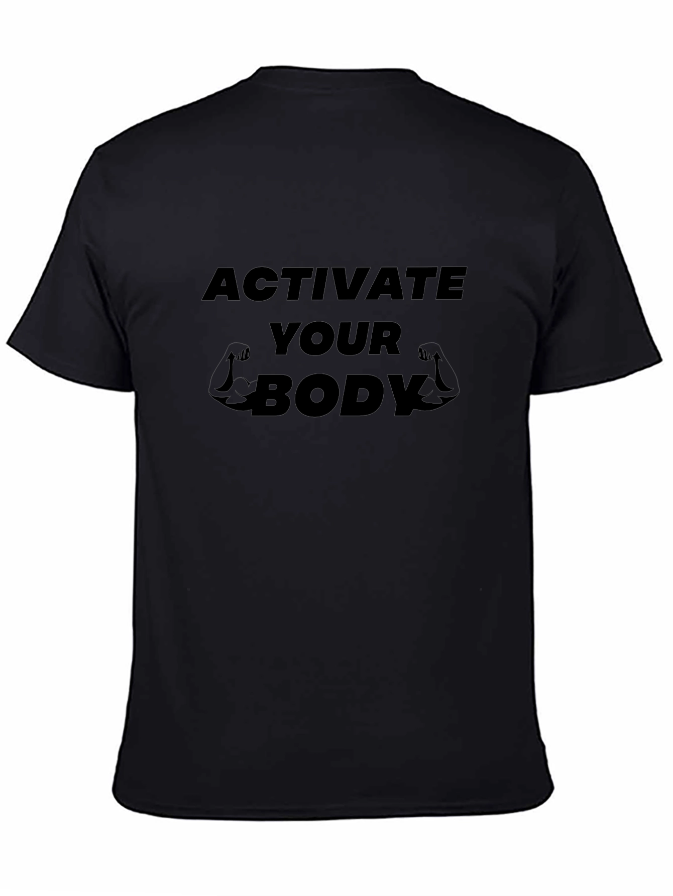 Activate Your Body Black T-Shirt