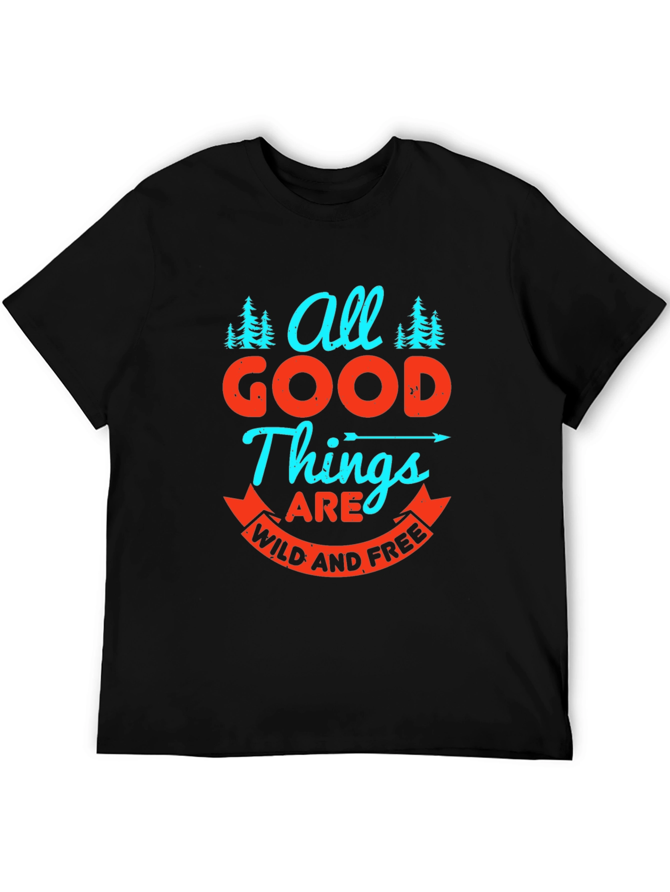 All Good Things Wild and Free Graphic Tee