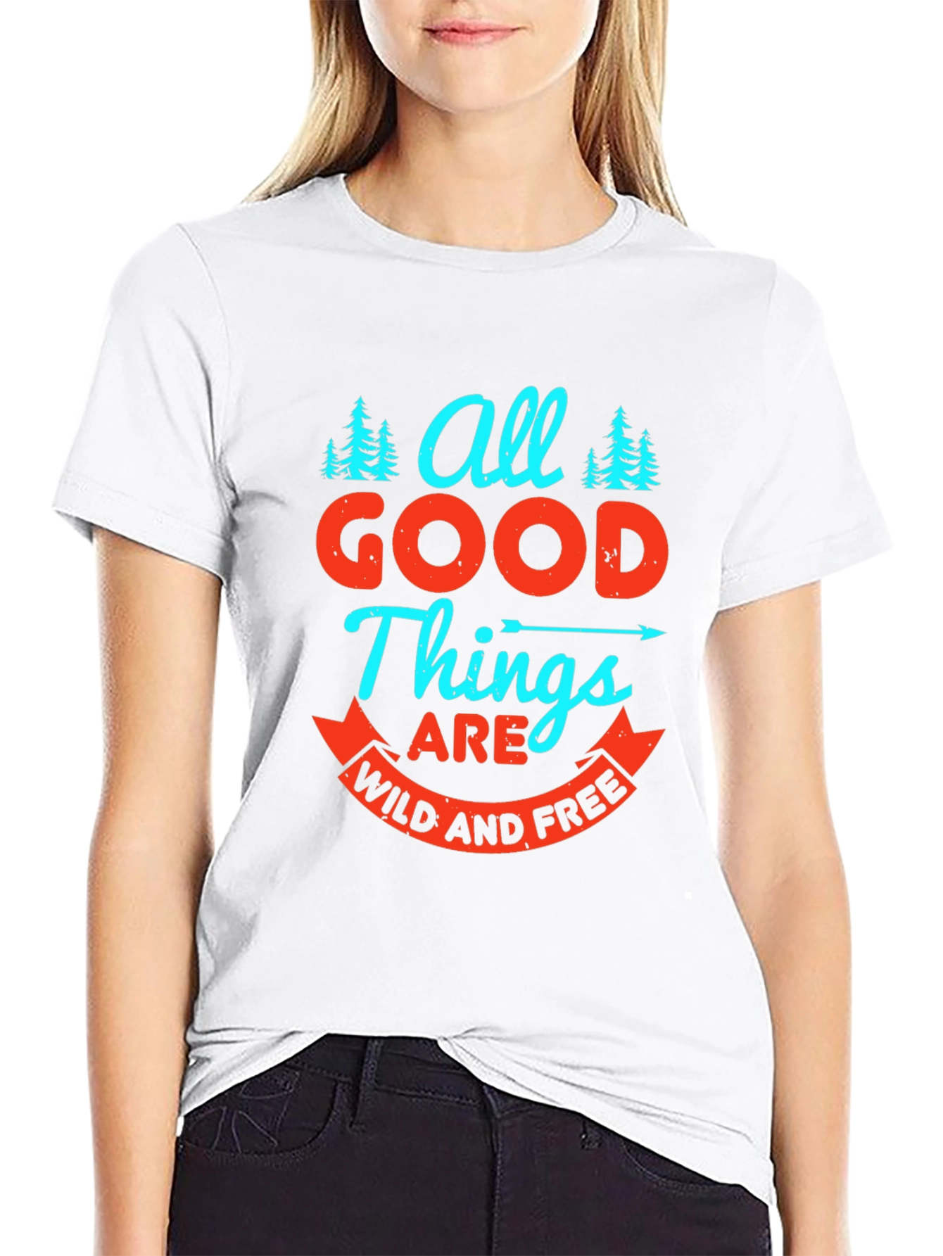 All Good Things Wild and Free Graphic Tee