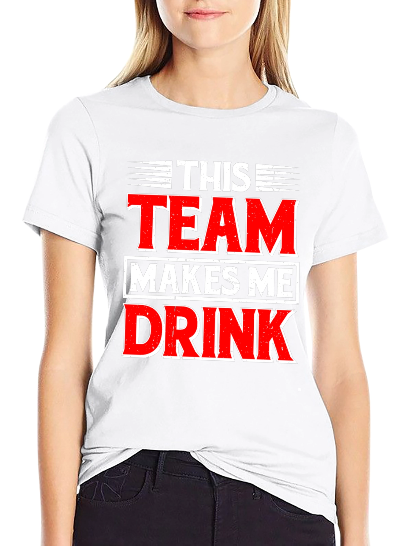 Funny This Team Makes Me Drink Graphic T-Shirt