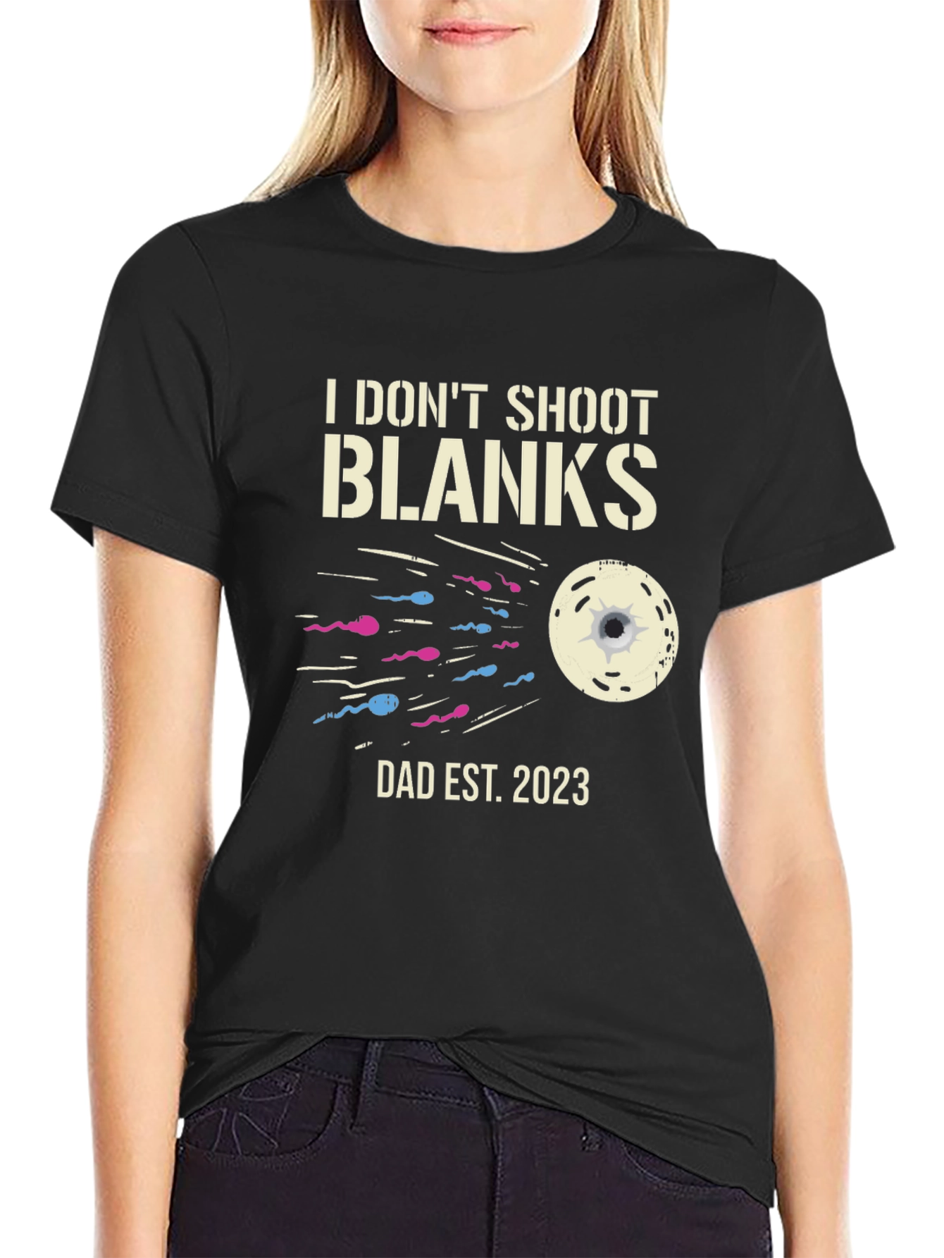 Dad Est 2023 T-Shirt - I Dont Shoot Blanks