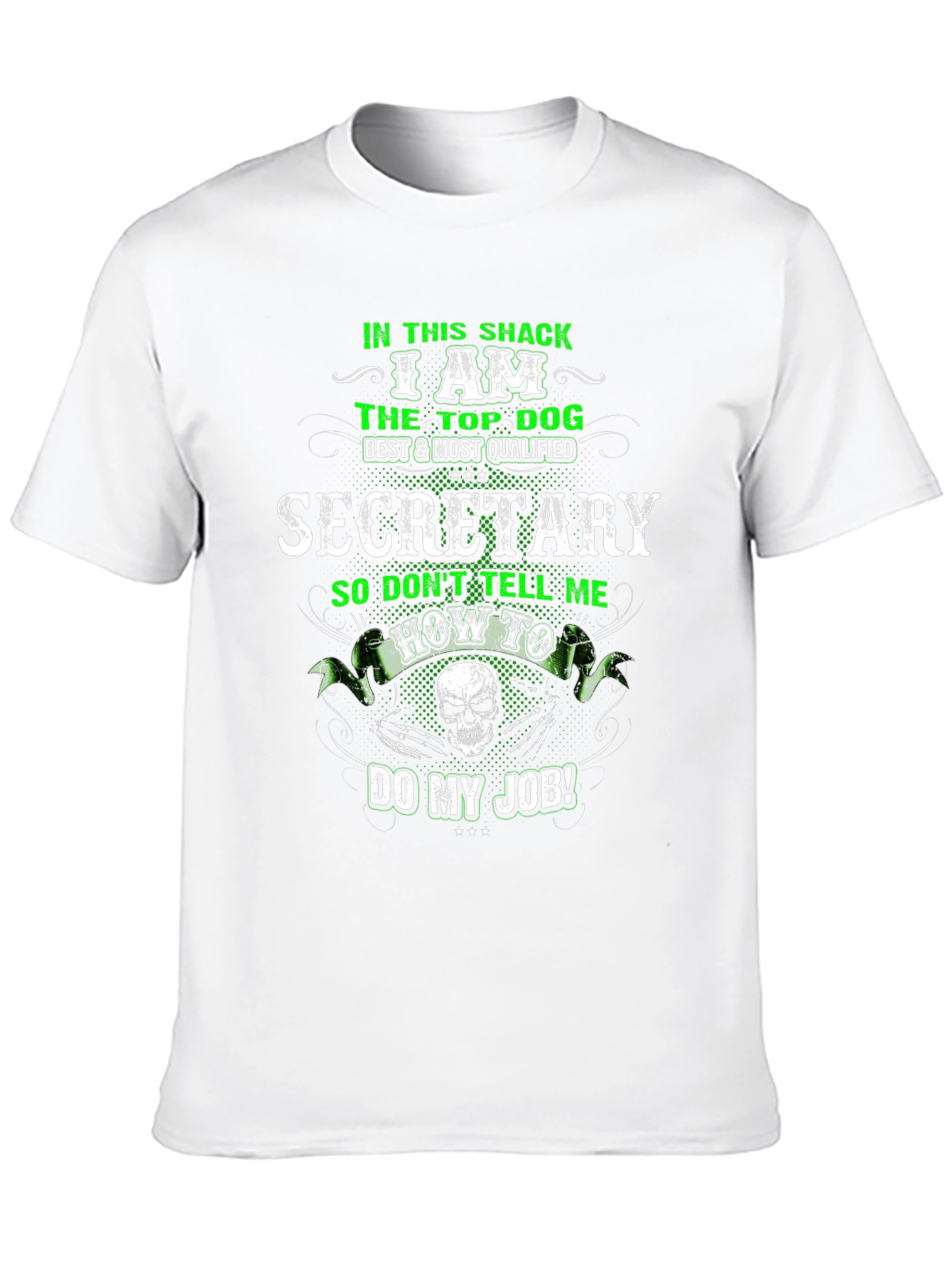 Secretary Top Dog Graphic T-Shirt