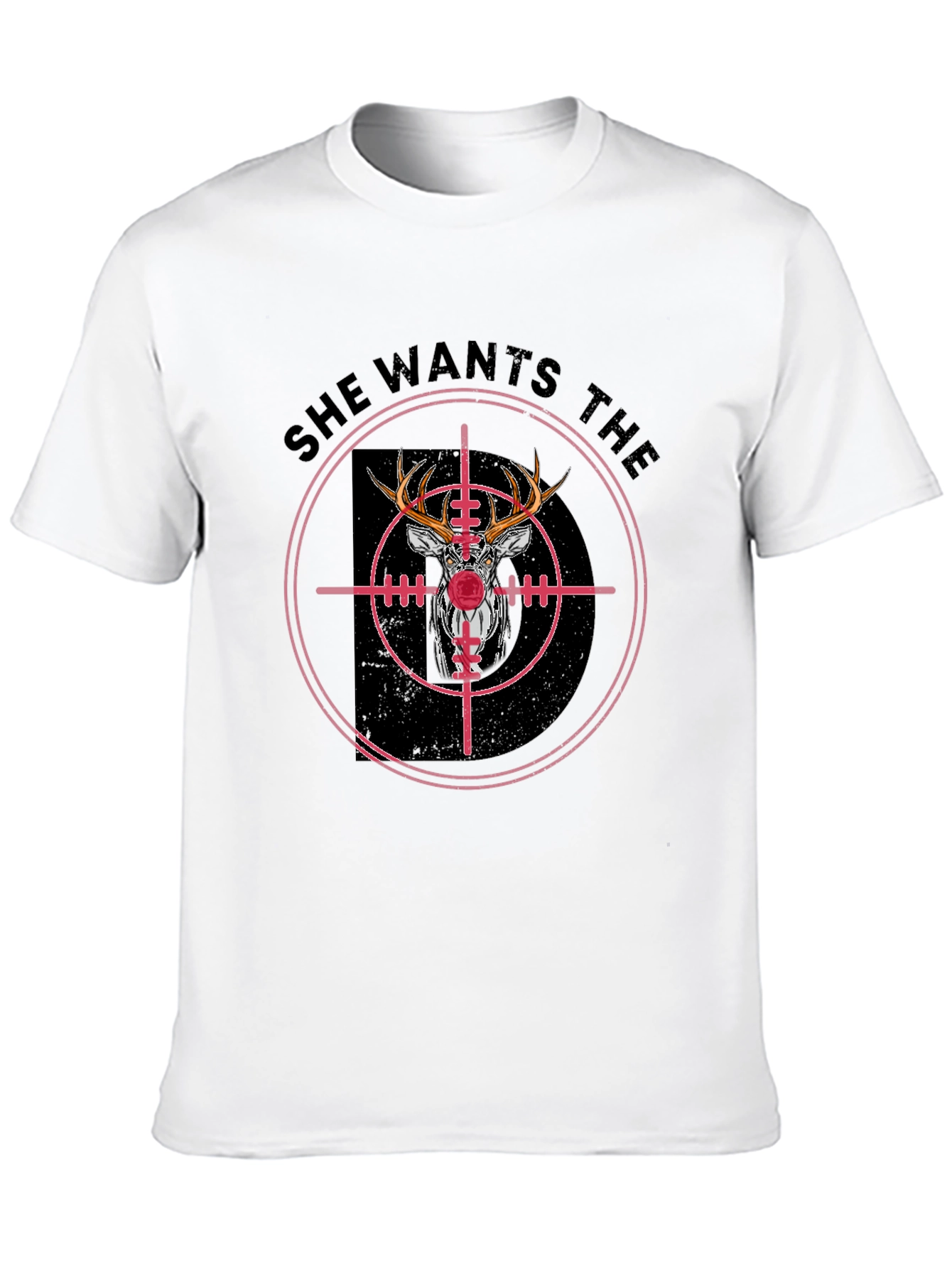 She Wants the Buck Deer Hunting T-Shirt