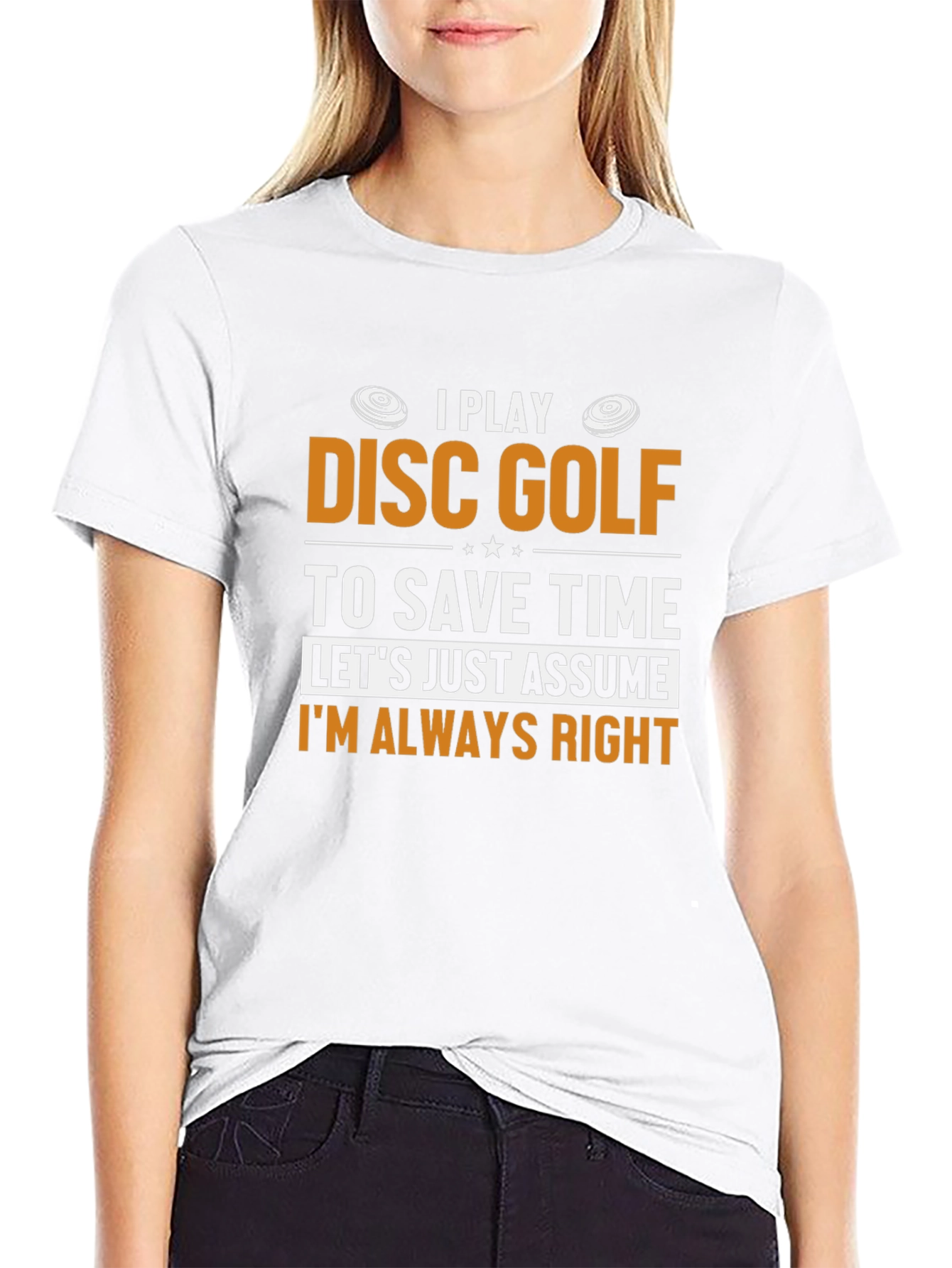 Disc Golf T-Shirt - Always Right Funny Tee