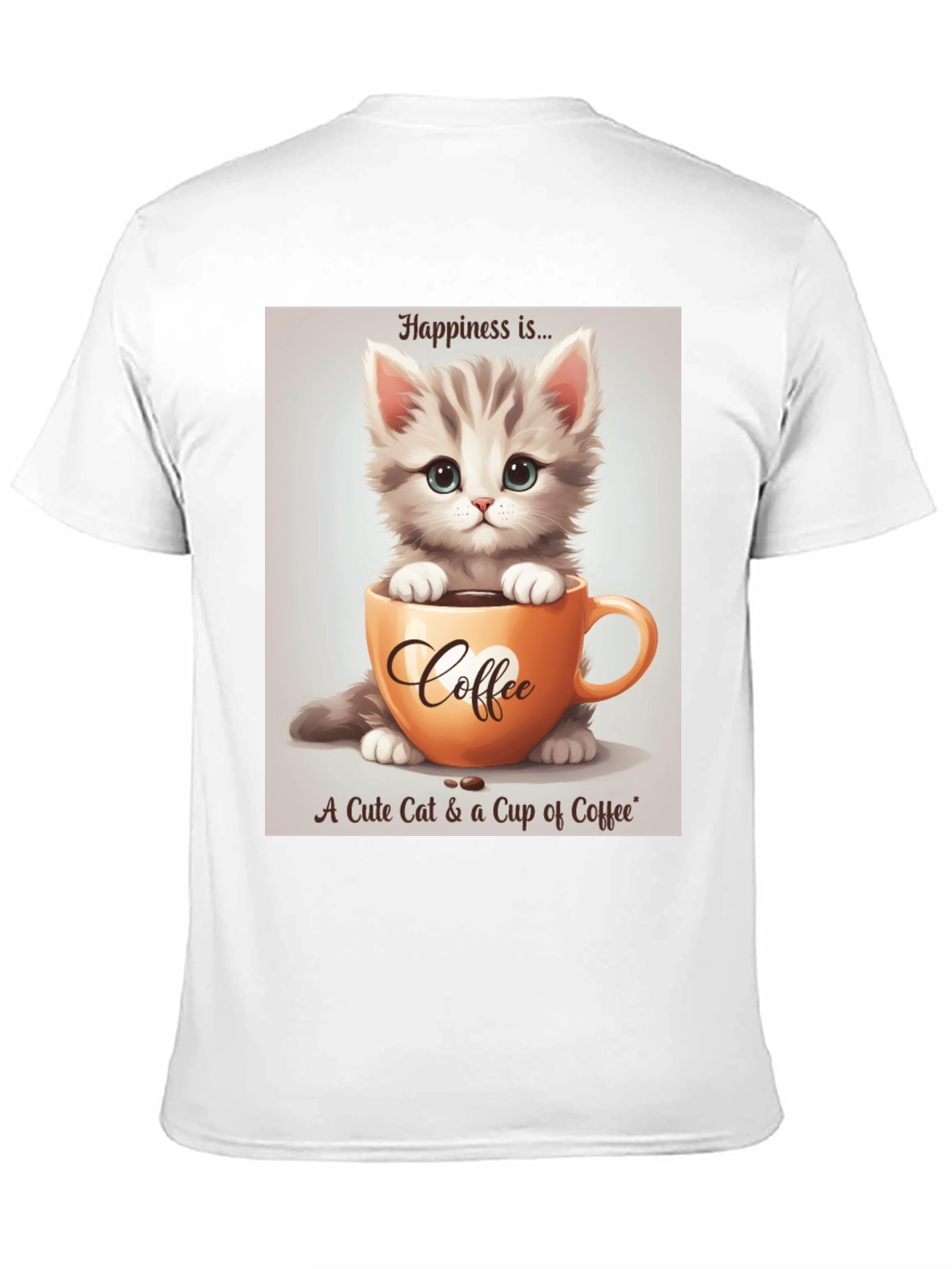Cute Kitten and Coffee T-Shirt - Happiness Is...