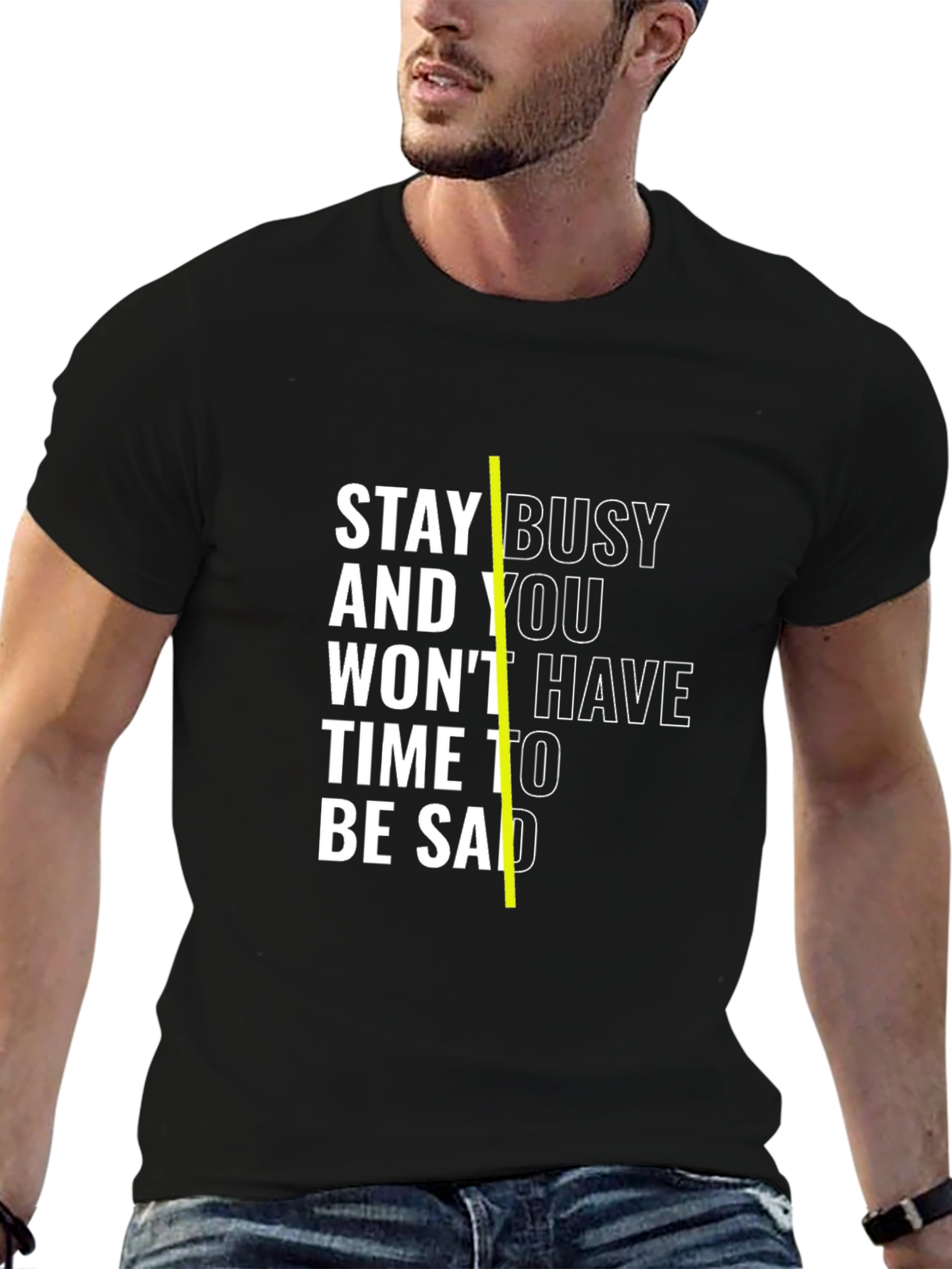 Stay Busy Black T-Shirt with Motivation Quote
