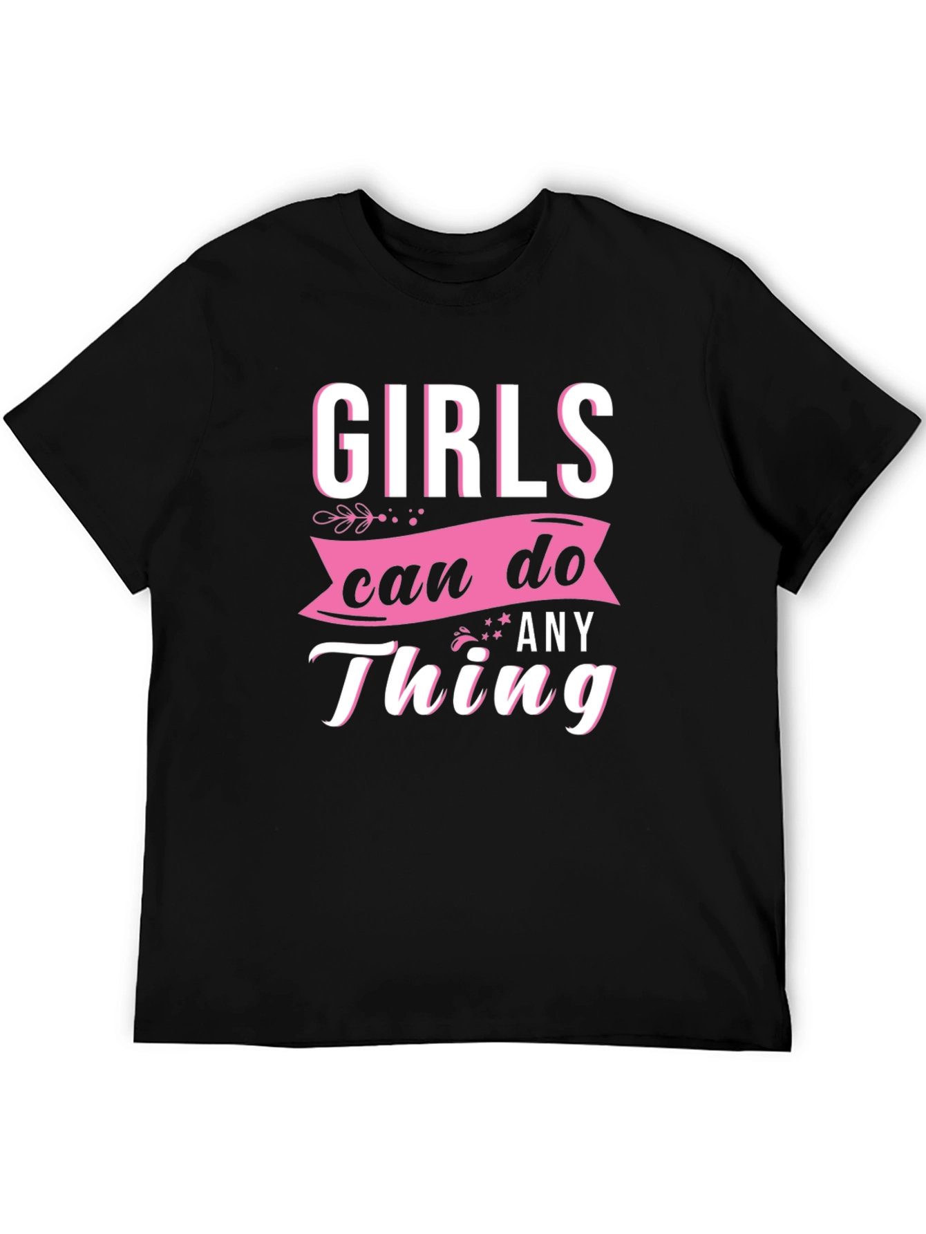 Girls Can Do Anything Graphic Tee