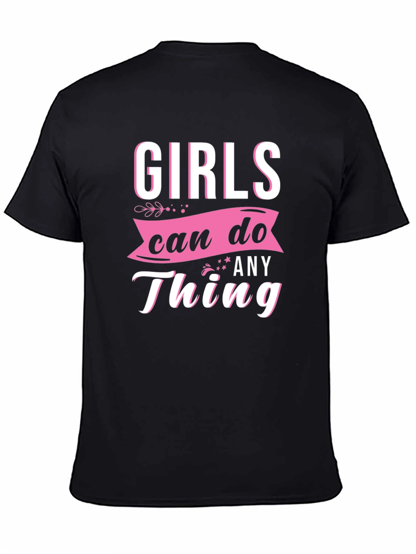 Girls Can Do Anything Graphic Tee