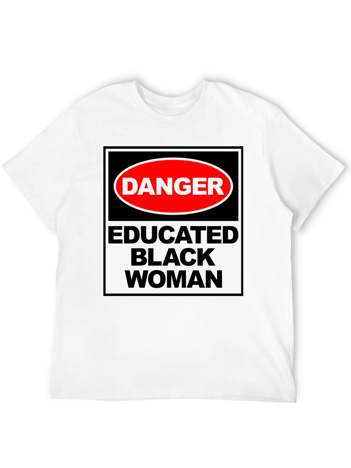 Danger Educated Black Woman Graphic Tee