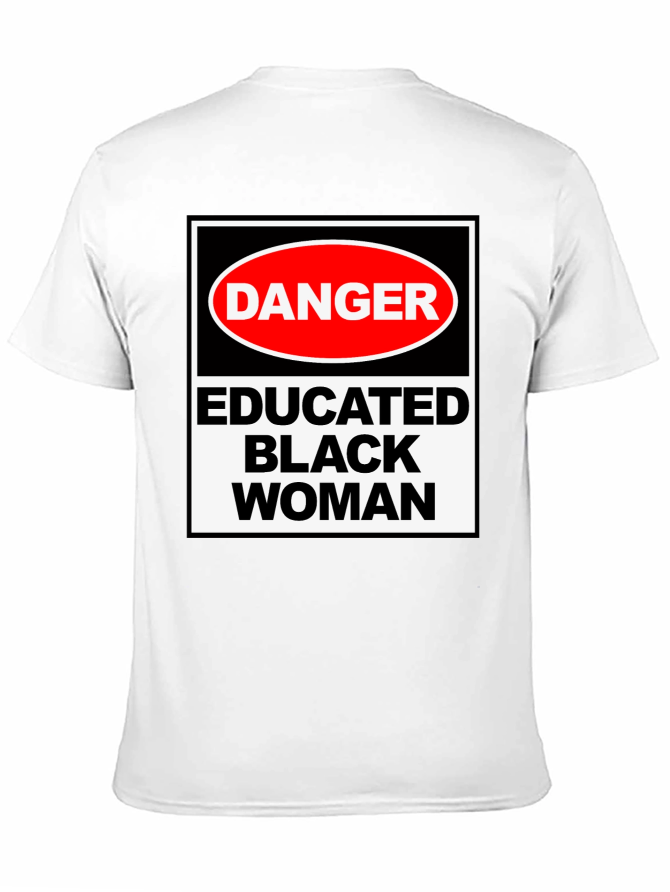Danger Educated Black Woman Graphic Tee