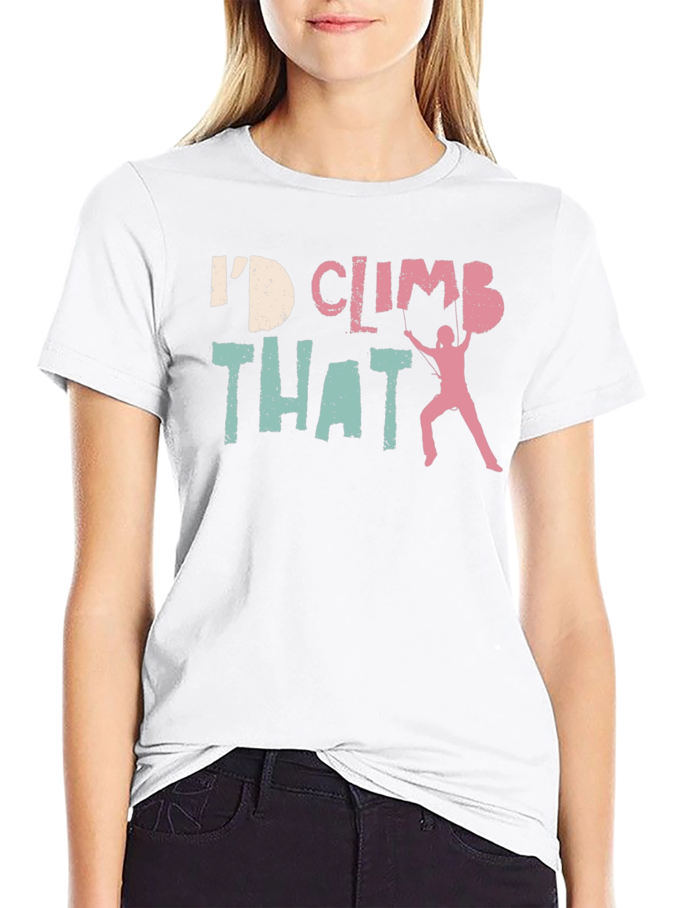 Id Climb That T-Shirt
