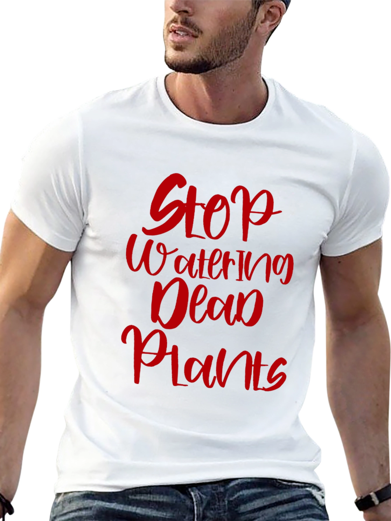 Stop Watering Dead Plants Graphic Tee
