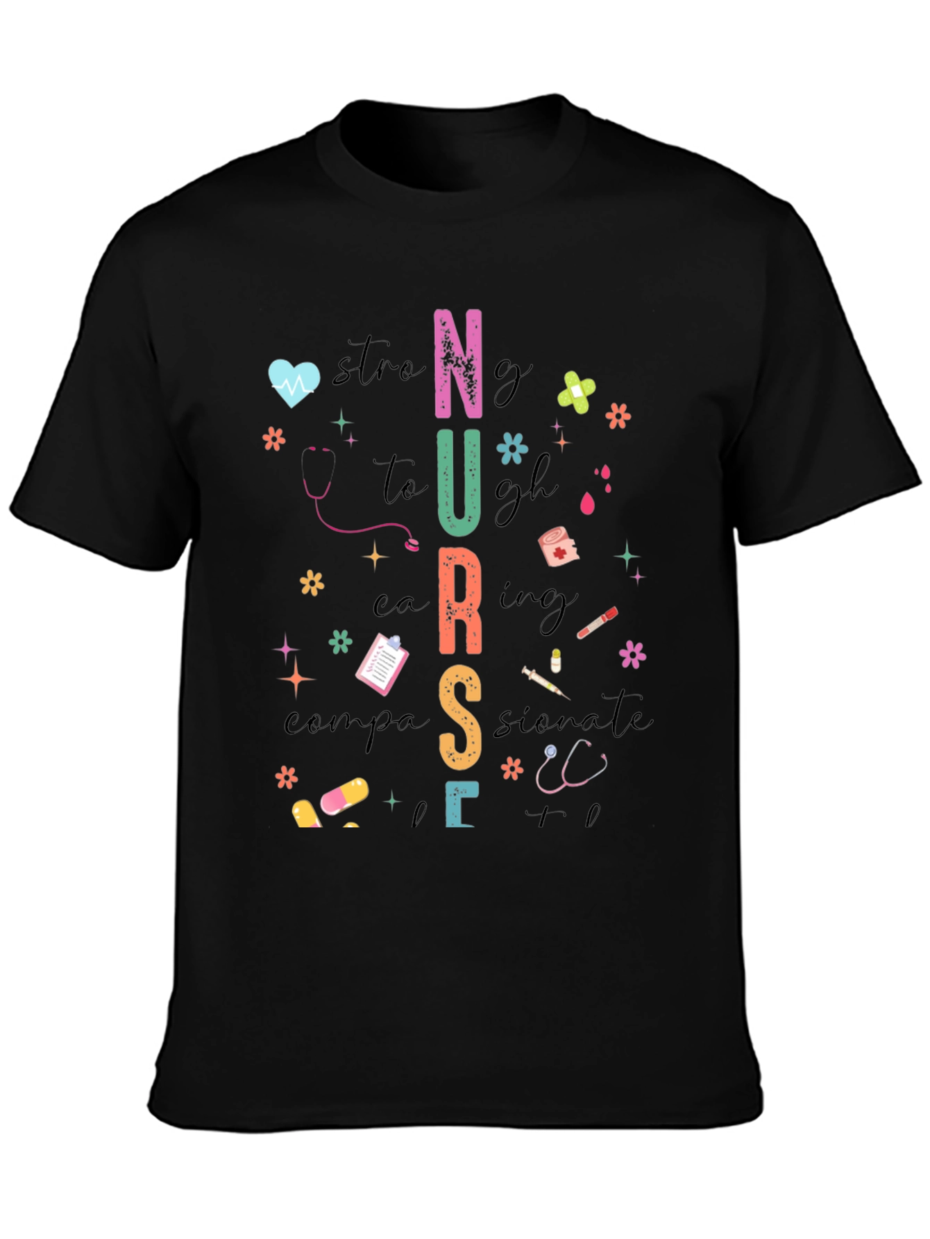 Nurse Graphic Tee - Strong Caring Compassionate