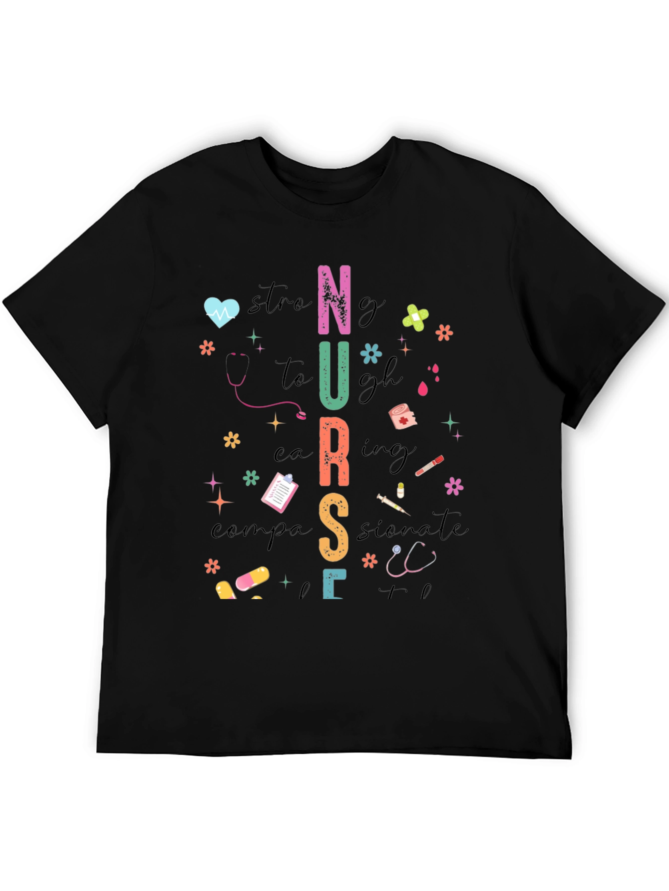 Nurse Graphic Tee - Strong Caring Compassionate