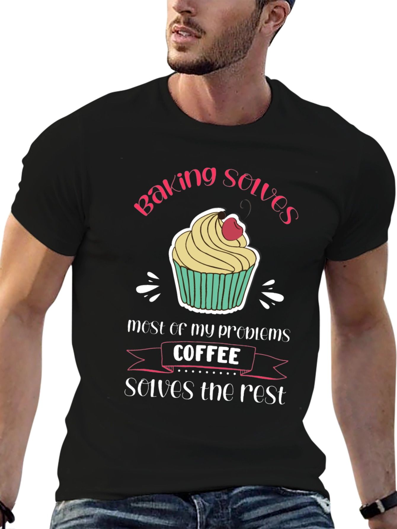 Baking and Coffee T-Shirt - Solves My Problems