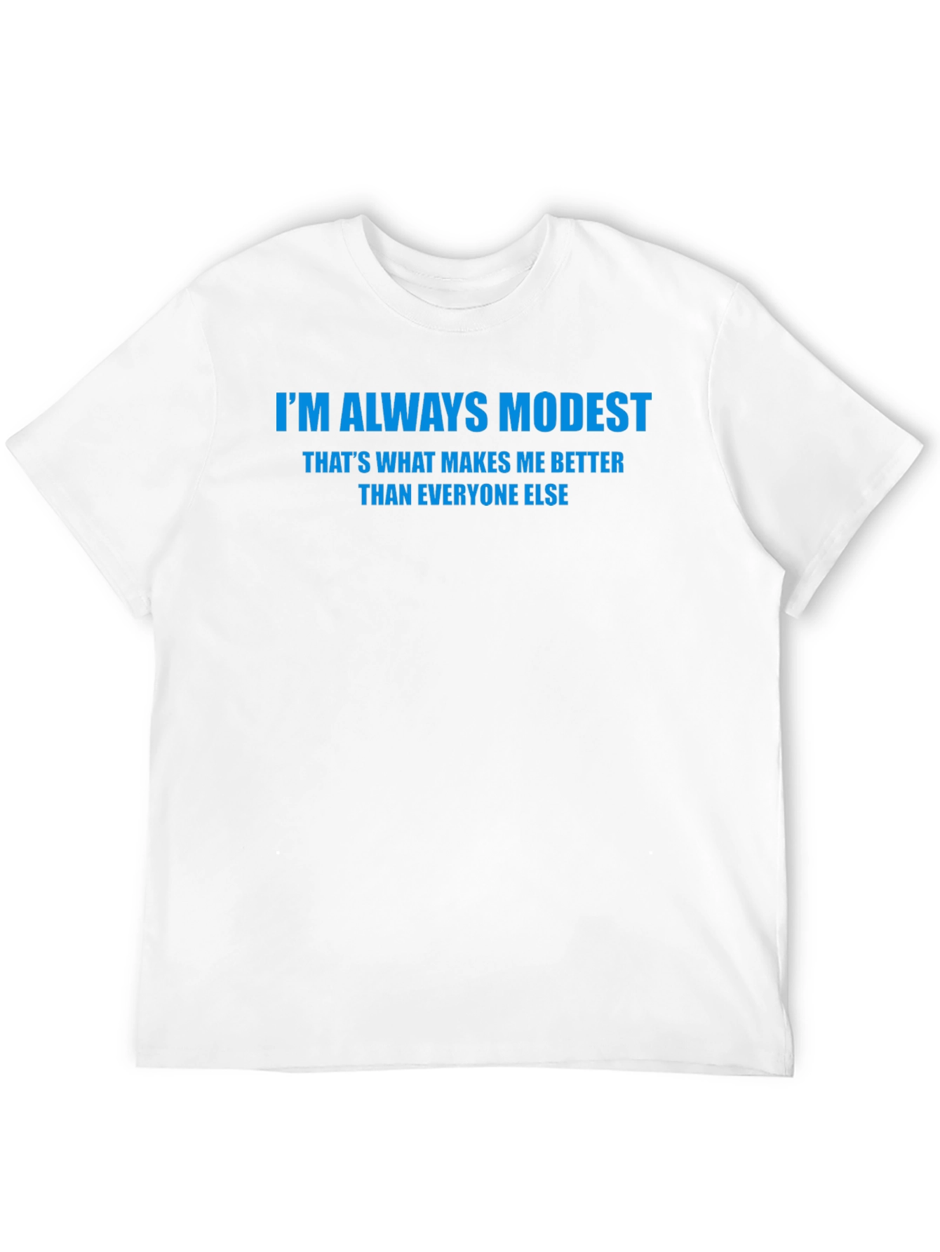 Im Always Modest Mens Black T-Shirt