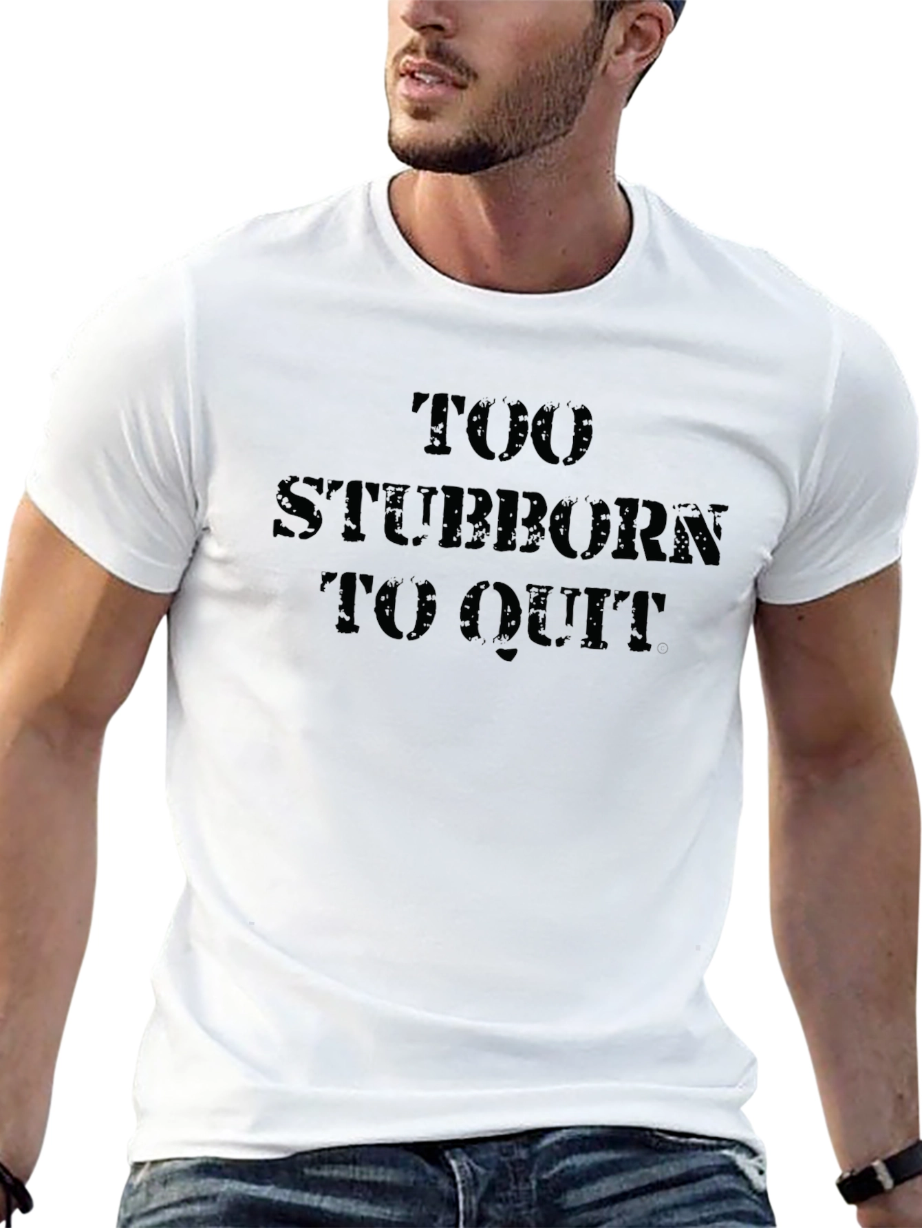 Too Stubborn To Quit Graphic Tee - Black