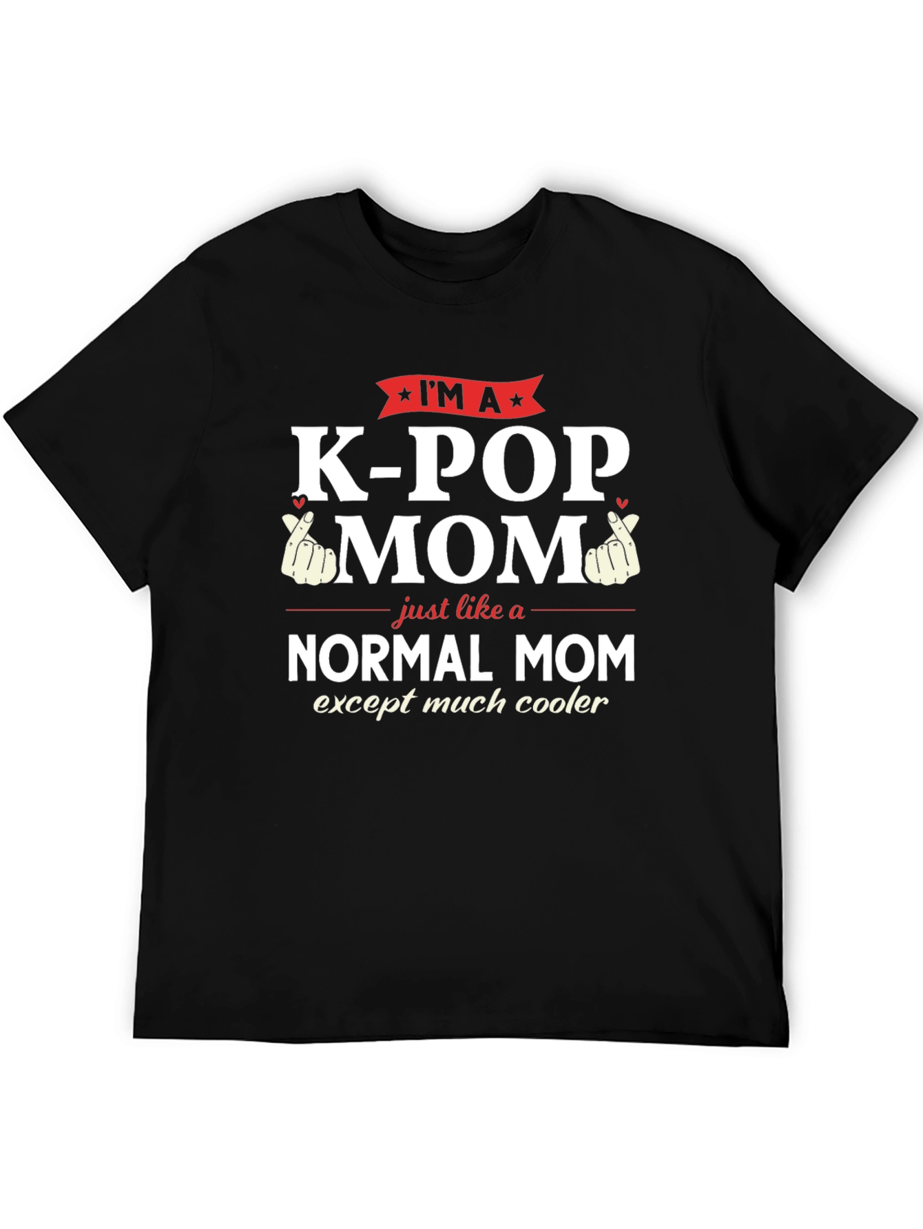 Im A K-Pop Mom T-Shirt