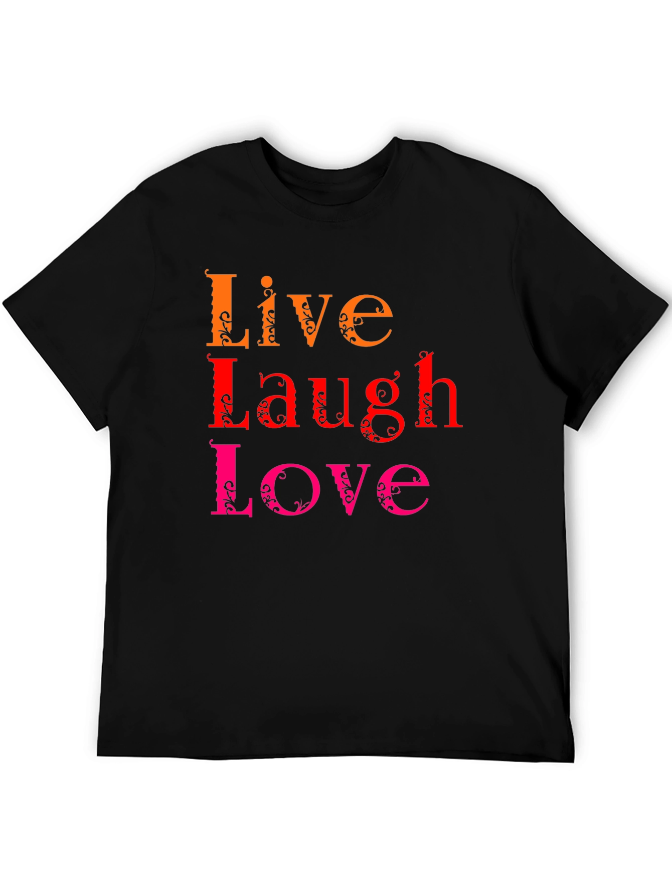 Live Laugh Love Graphic Tee - Soft Cotton T-Shirt