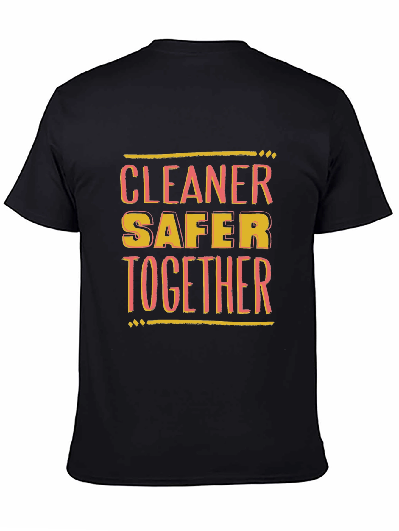 Cleaner Safer Together Black Graphic T-Shirt