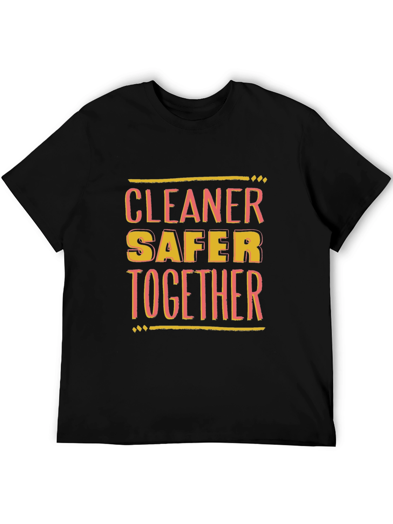 Cleaner Safer Together Black Graphic T-Shirt