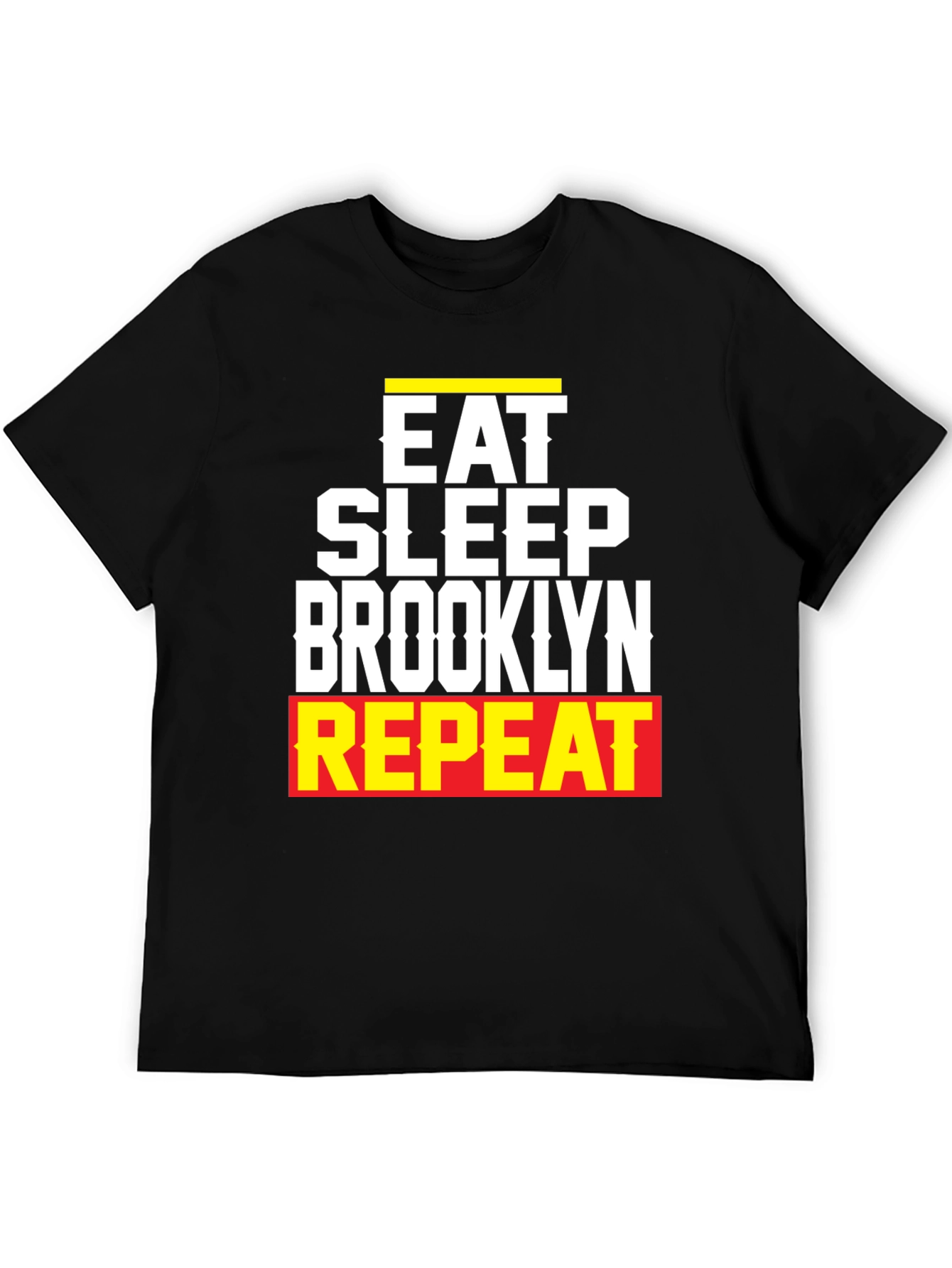 Eat Sleep Brooklyn Repeat Graphic Tee