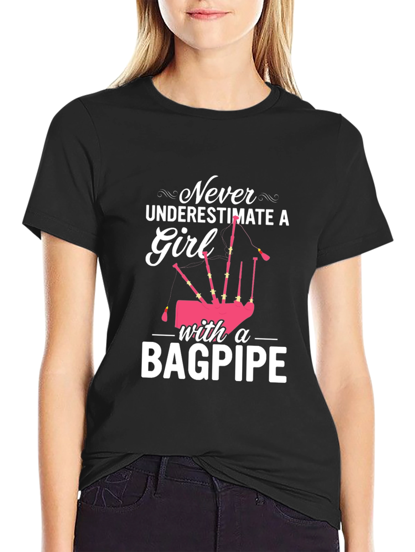 Never Underestimate Girl with Bagpipe Black T-Shirt