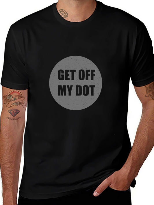 Get Off My Dot Graphic T-Shirt - Black Crew Neck Tee