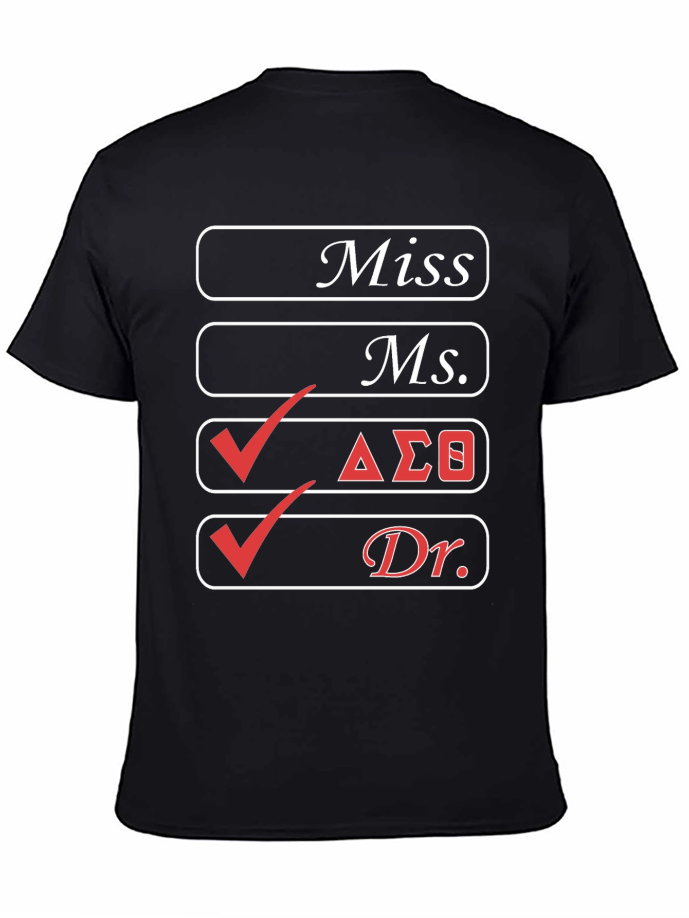 Delta Sigma Theta Dr. T-Shirt