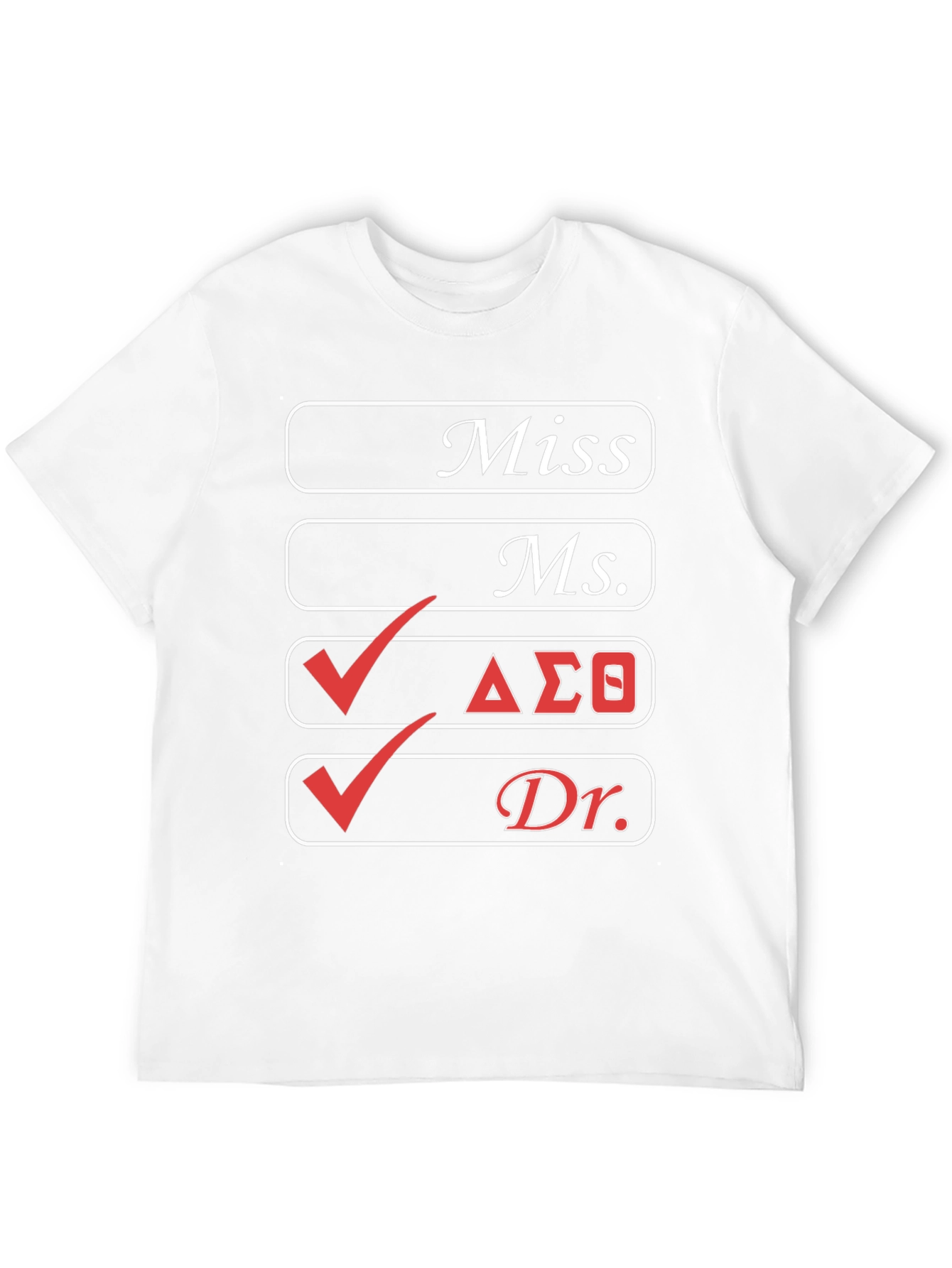 Delta Sigma Theta Dr. T-Shirt