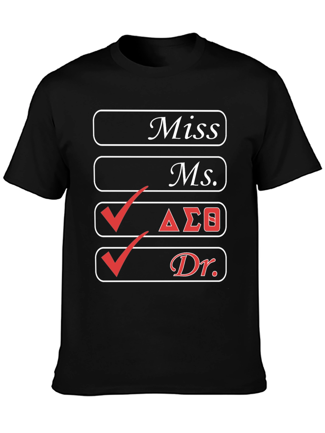 Delta Sigma Theta Dr. T-Shirt