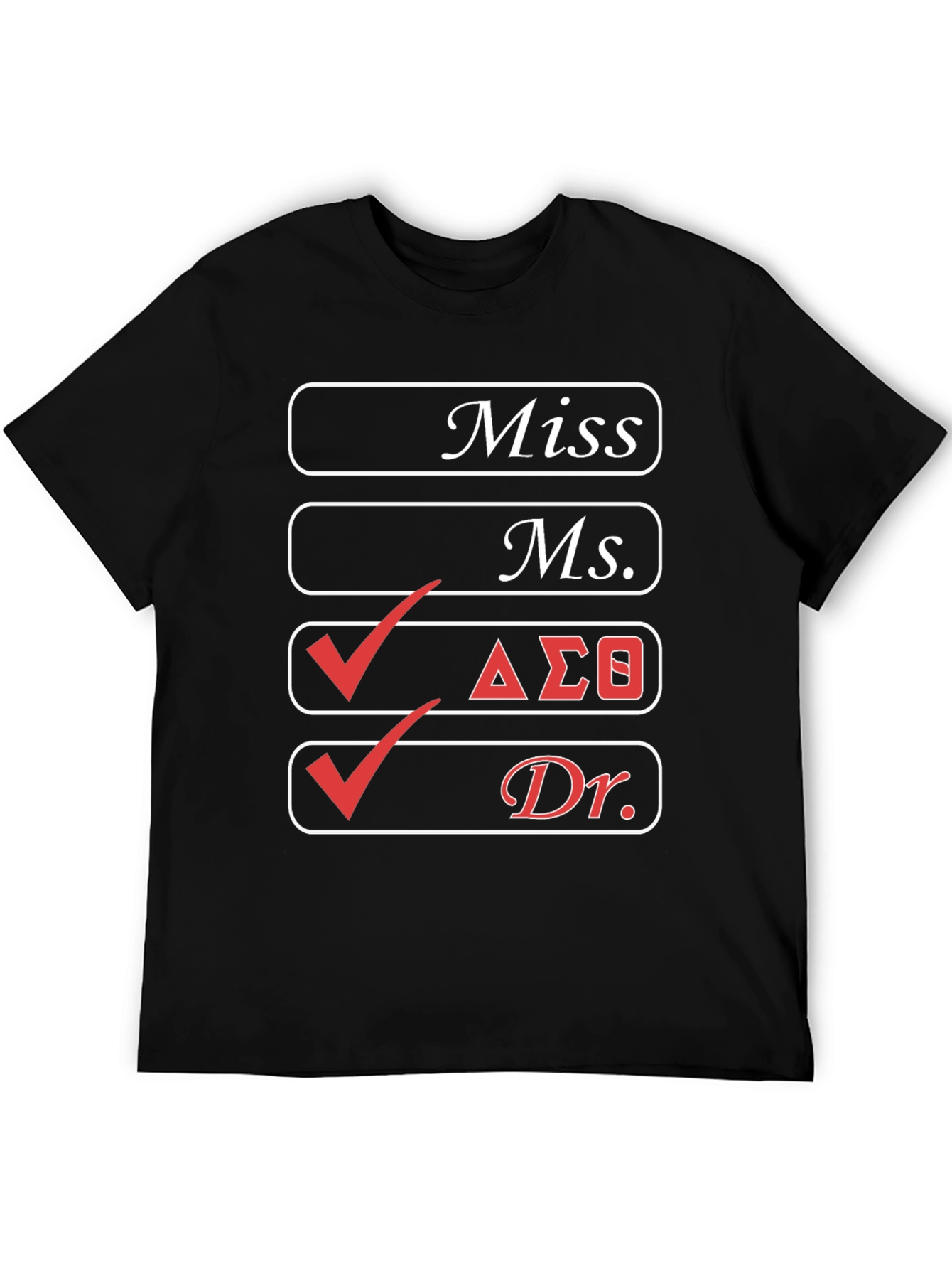 Delta Sigma Theta Dr. T-Shirt