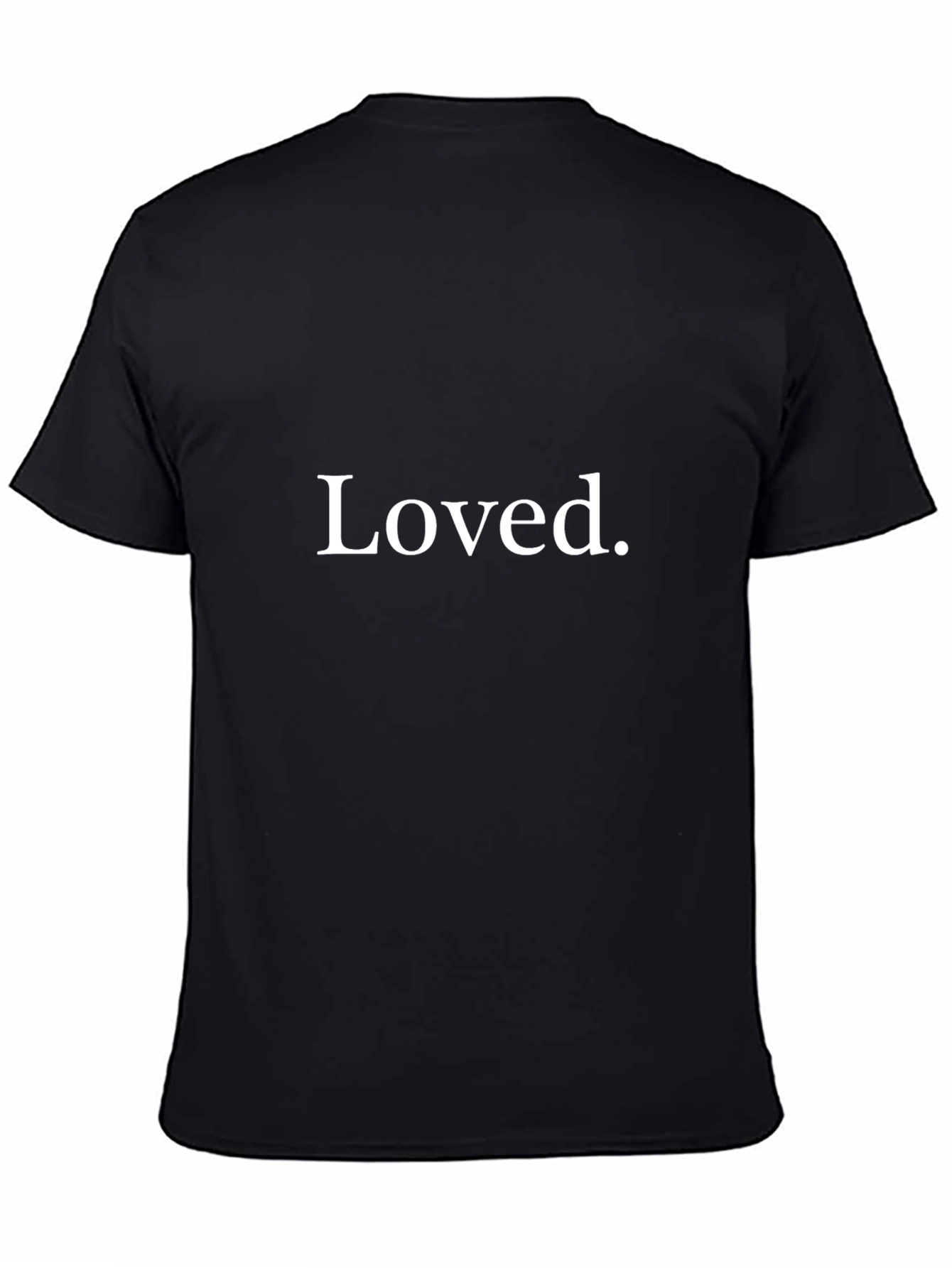 Loved Black T-Shirt - Simple Statement Tee