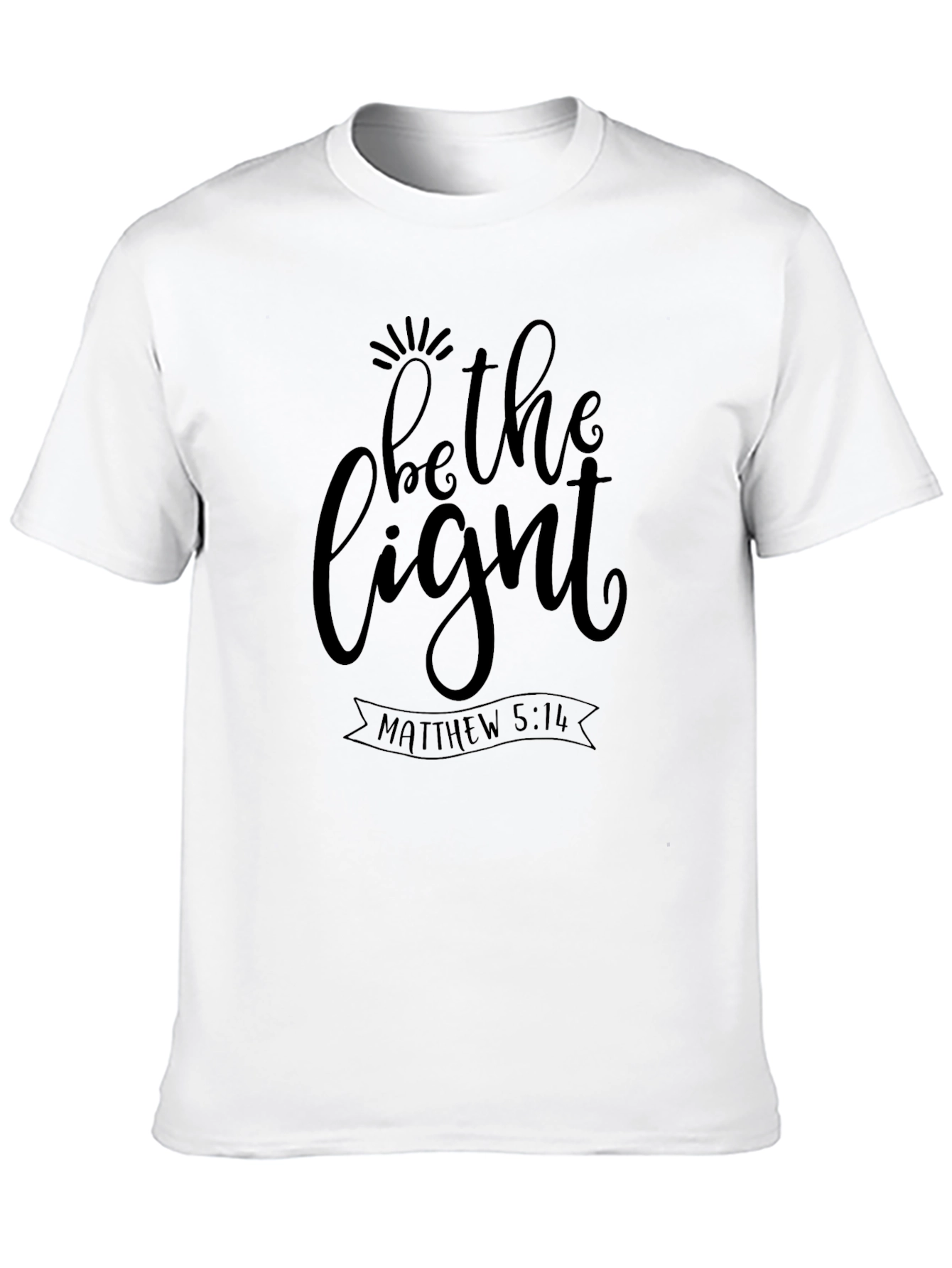 Be The Light T-Shirt - Matthew 5:14 Christian Tee