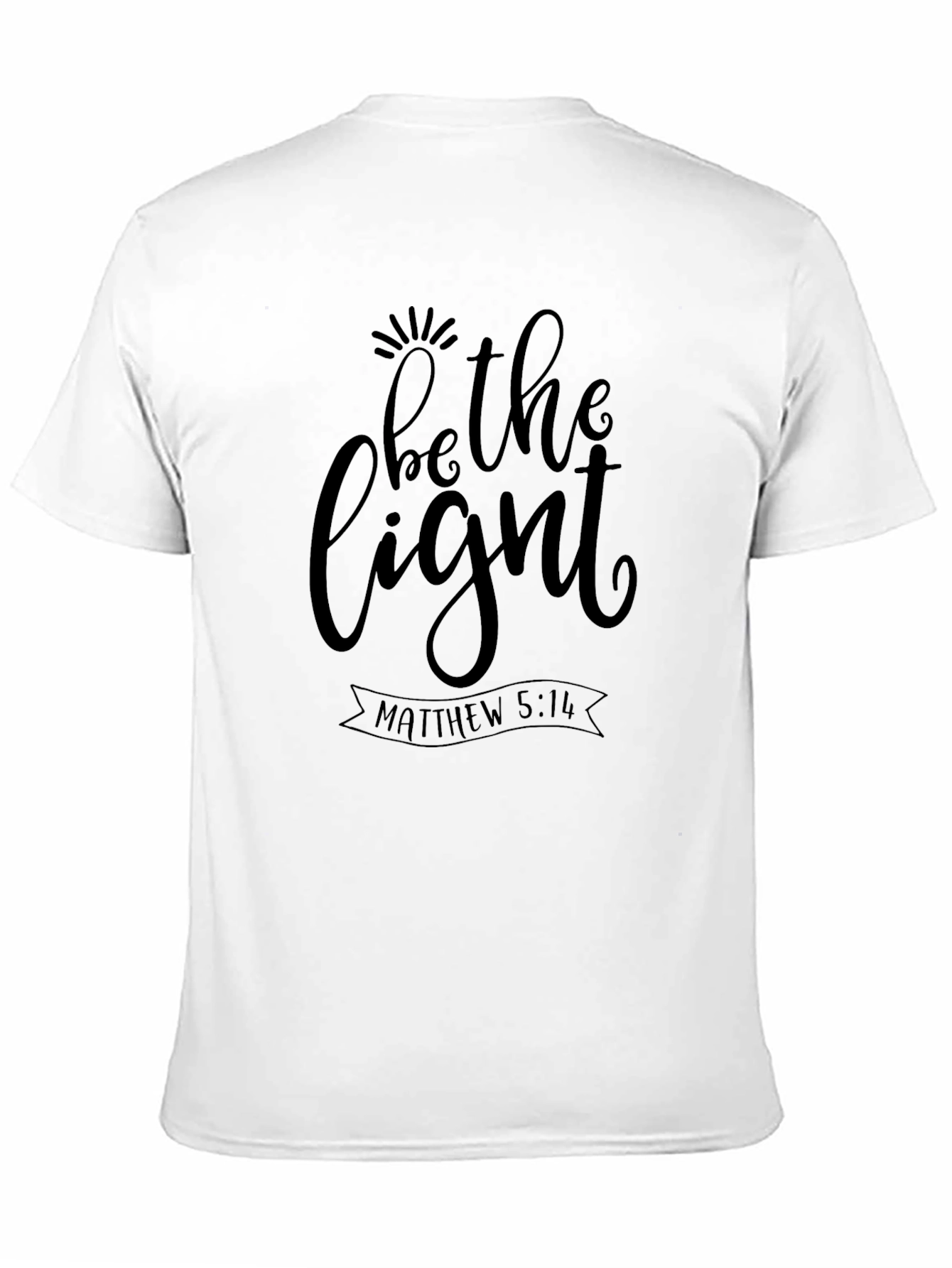 Be The Light T-Shirt - Matthew 5:14 Christian Tee