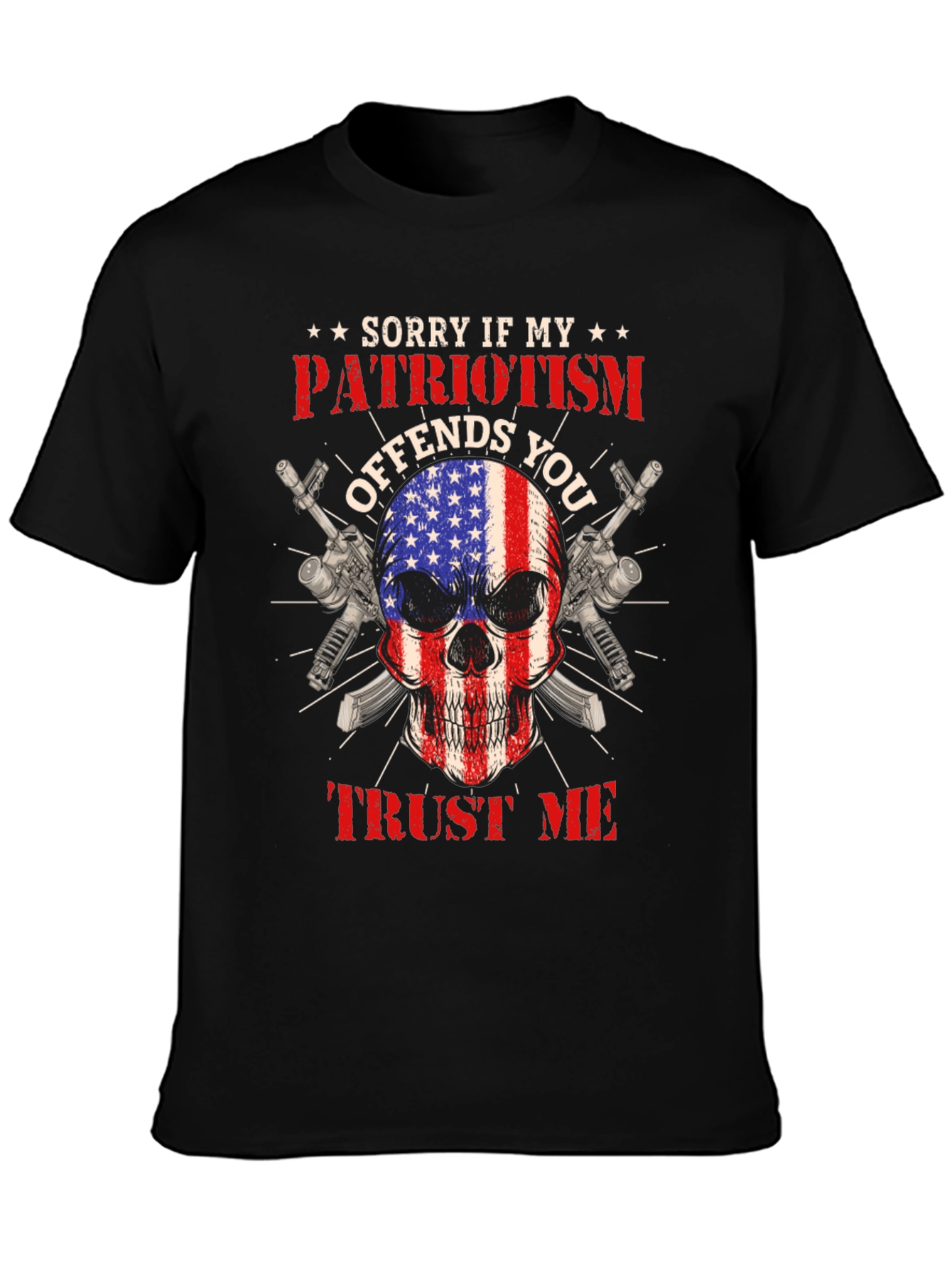 Patriotic Skull T-Shirt: Offends You? Trust Me