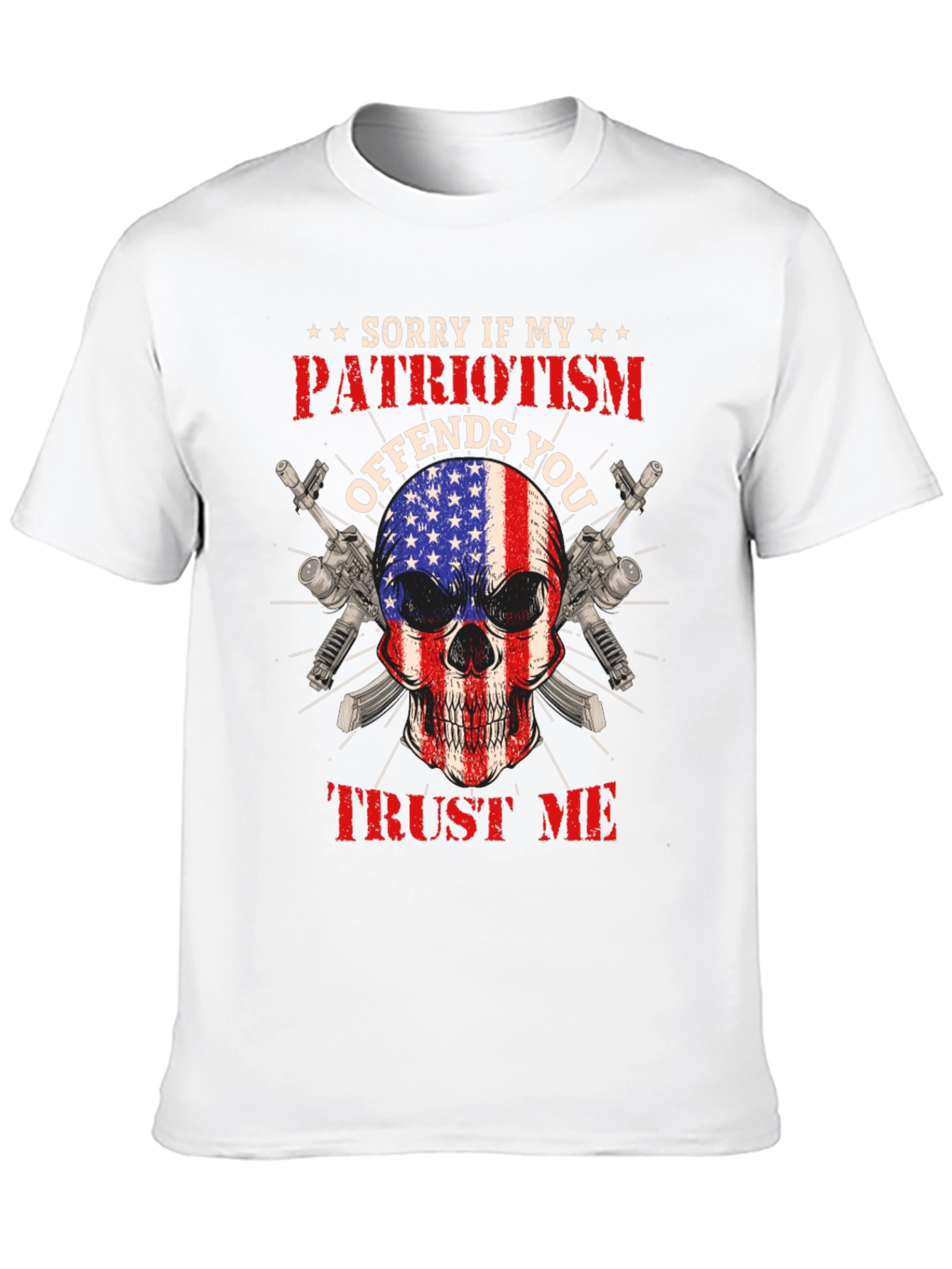 Patriotic Skull T-Shirt: Offends You? Trust Me