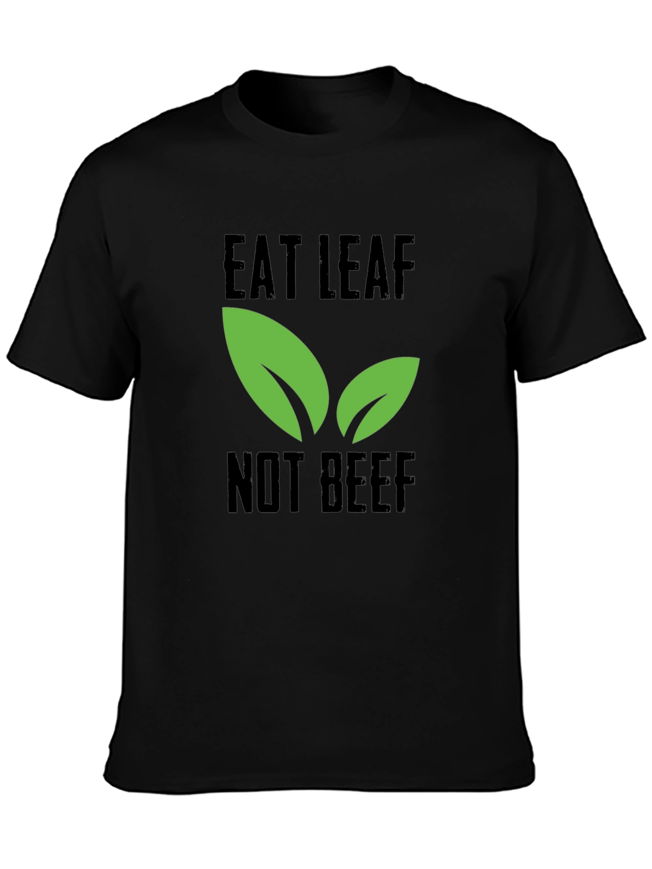 Eat Leaf Not Beef - Vegan T-Shirt