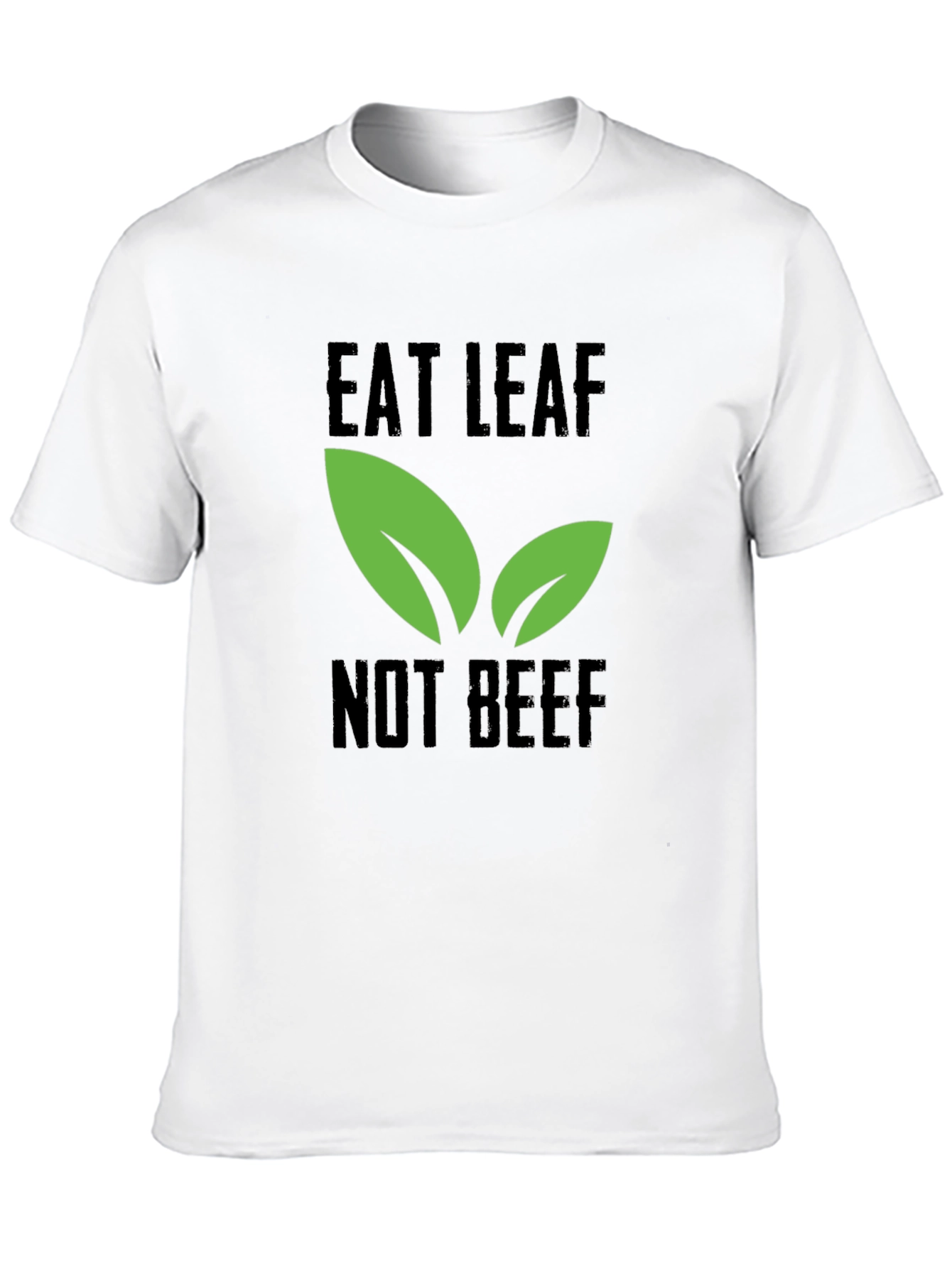Eat Leaf Not Beef - Vegan T-Shirt