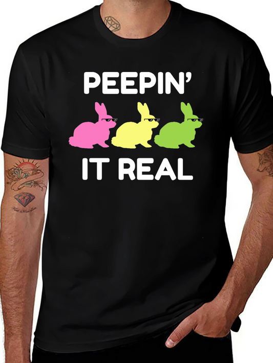 Peepin It Real Easter Bunny T-Shirt