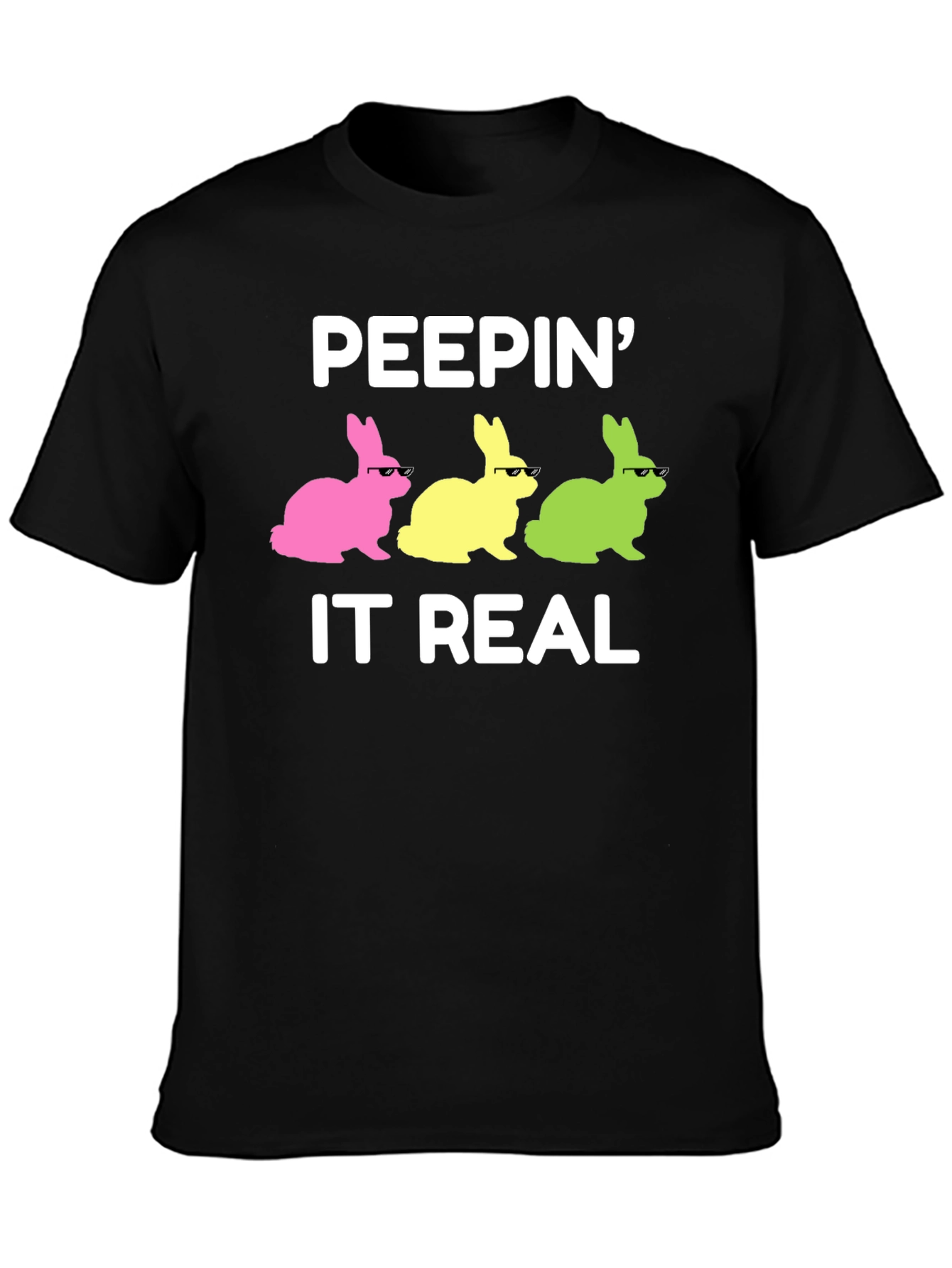 Peepin It Real Easter Bunny T-Shirt