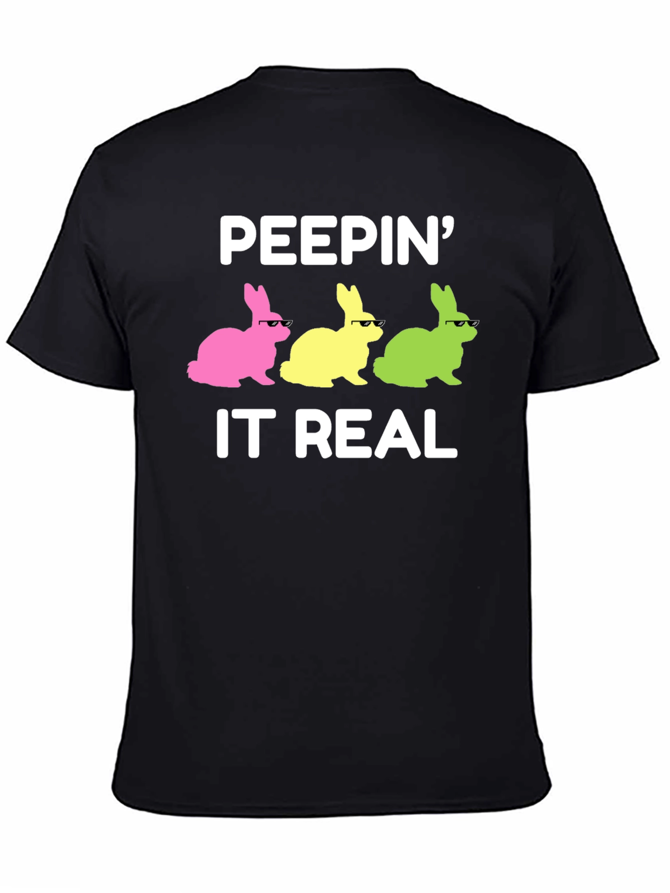 Peepin It Real Easter Bunny T-Shirt