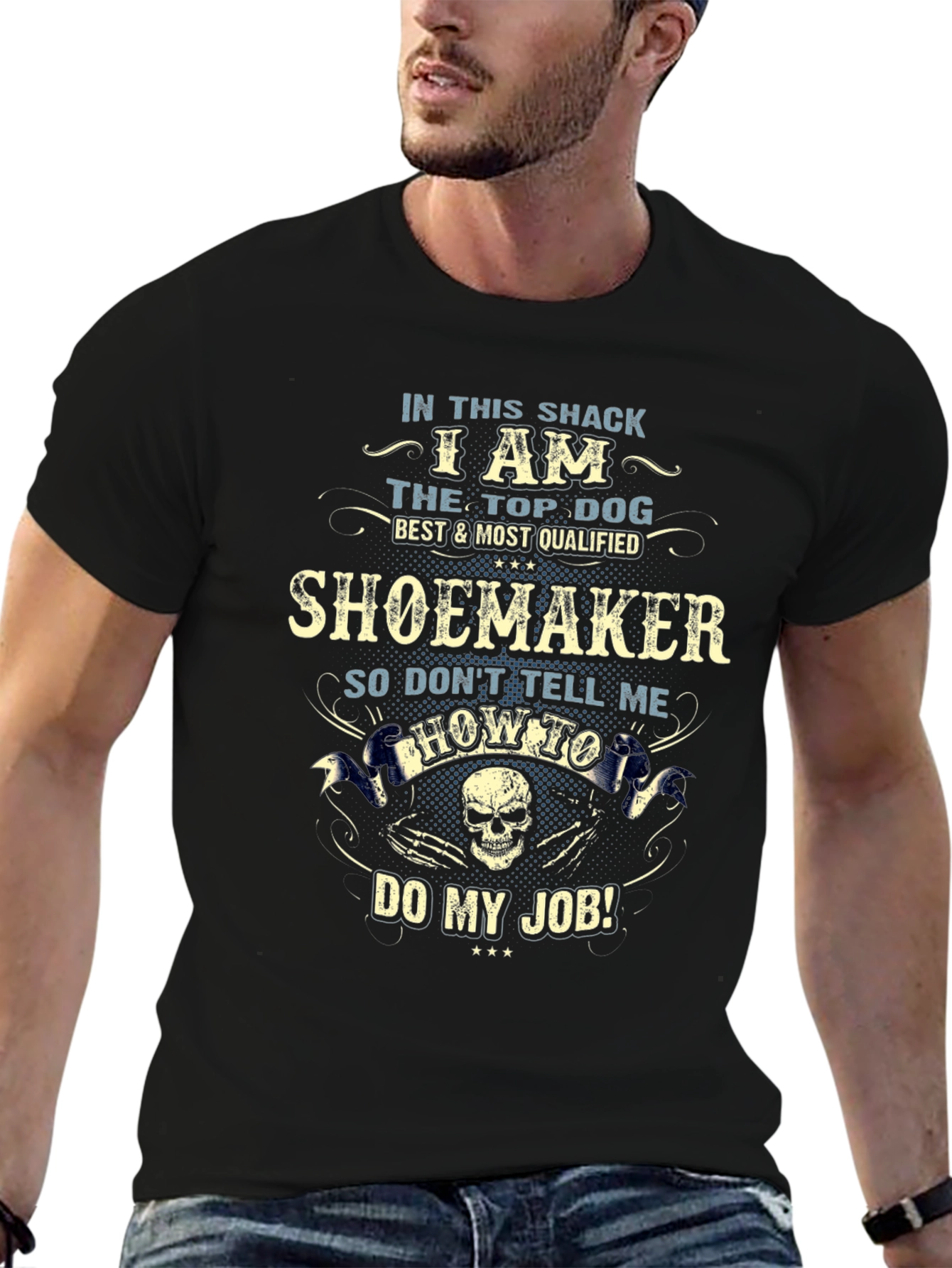 Shoemaker Top Dog T-Shirt - Dont Tell Me How!